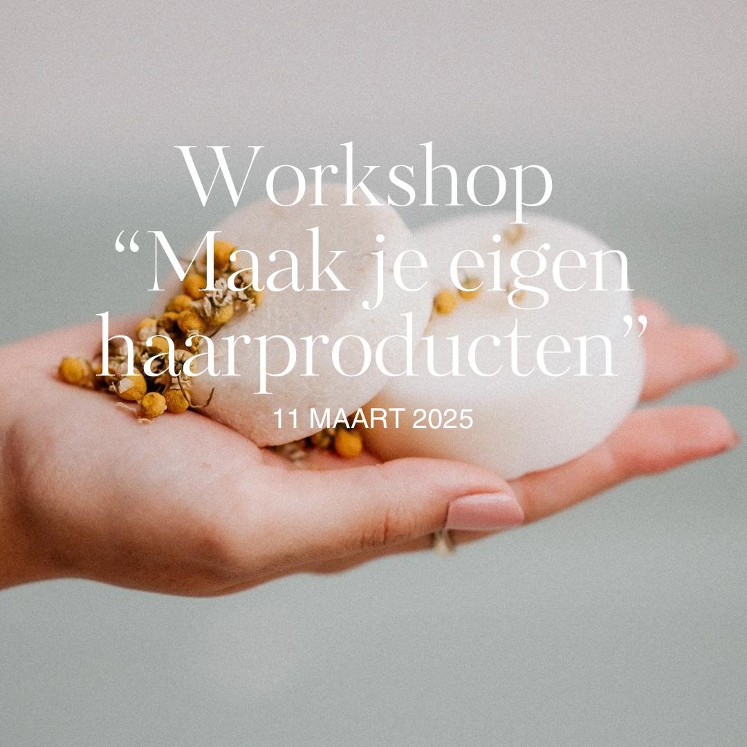 Workshop 11 maart - Haarproducten maken