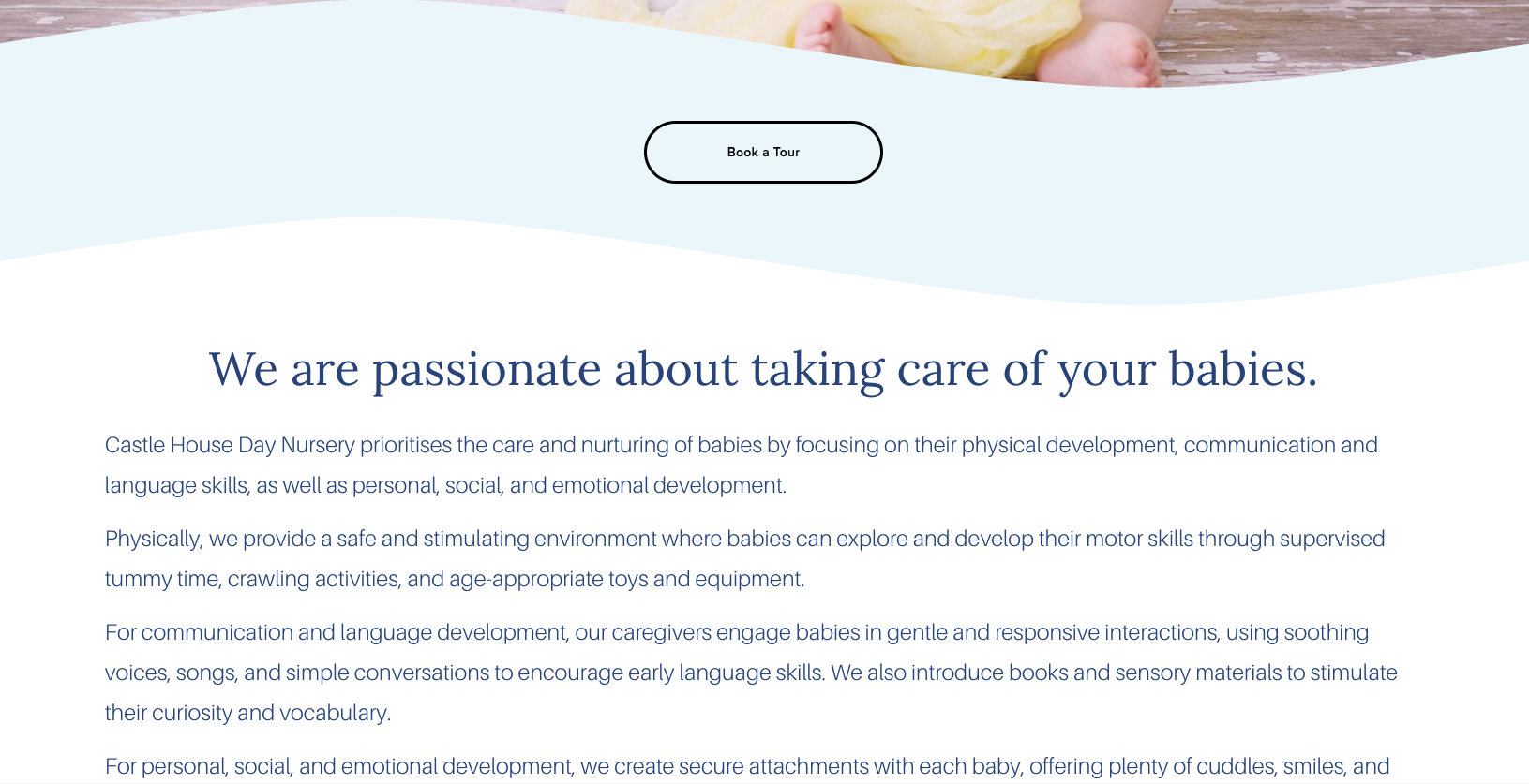 Website homepage for Castle House Day Nursery with text about caring for babies, focus on development, communication, and emotional growth.
