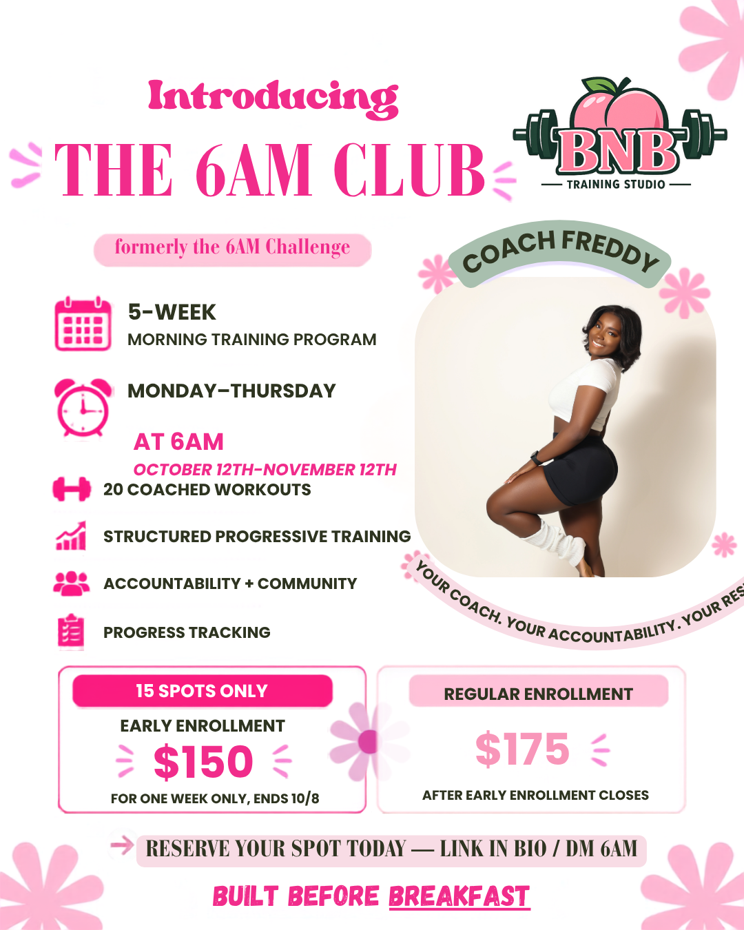 OCTOBER 6AM CLUB (OCT 12-NOV 12)