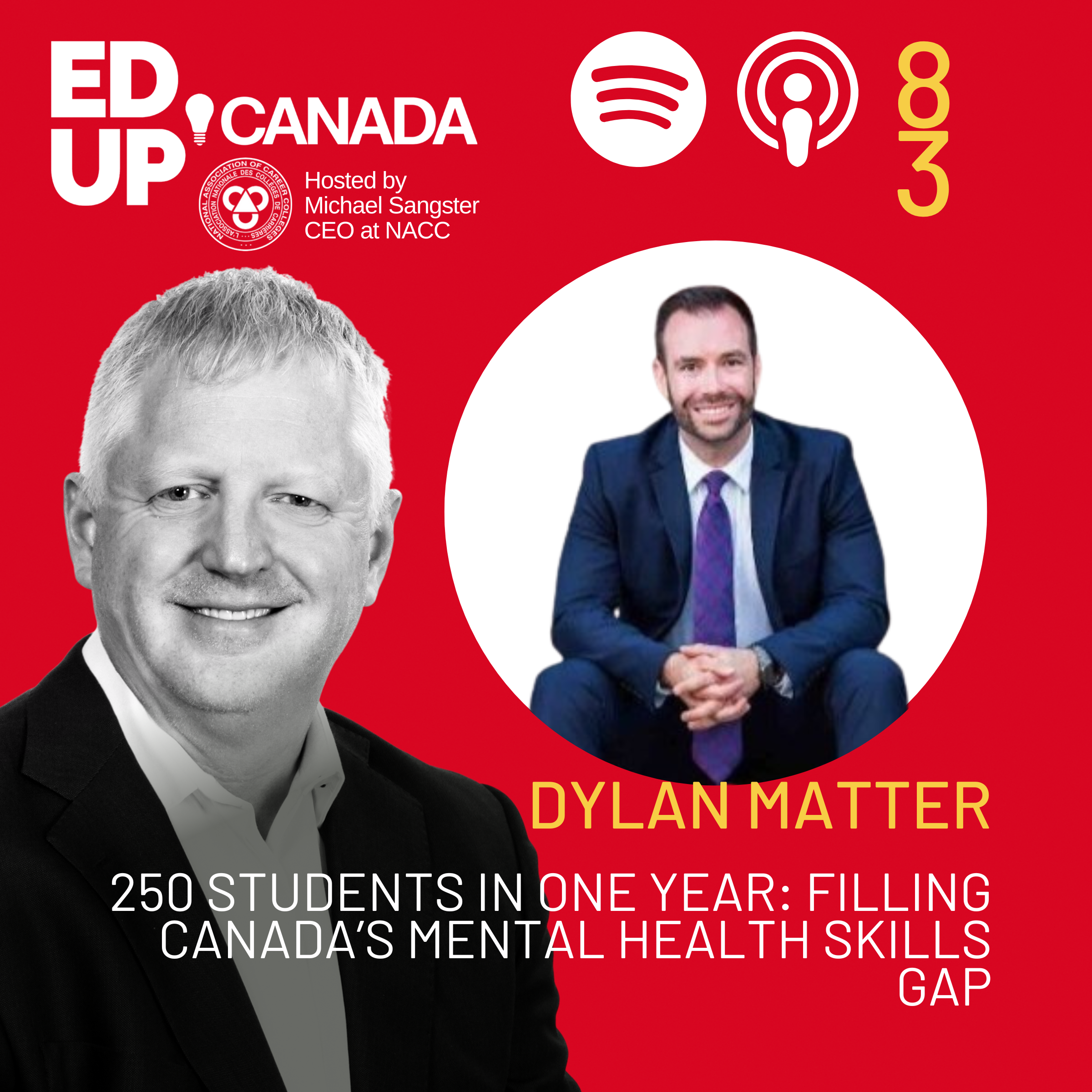 Episode #83: "250 Students in One Year: Filling Canada’s Mental Health Skills Gap with Dylan Matter” with Dylan Matter
