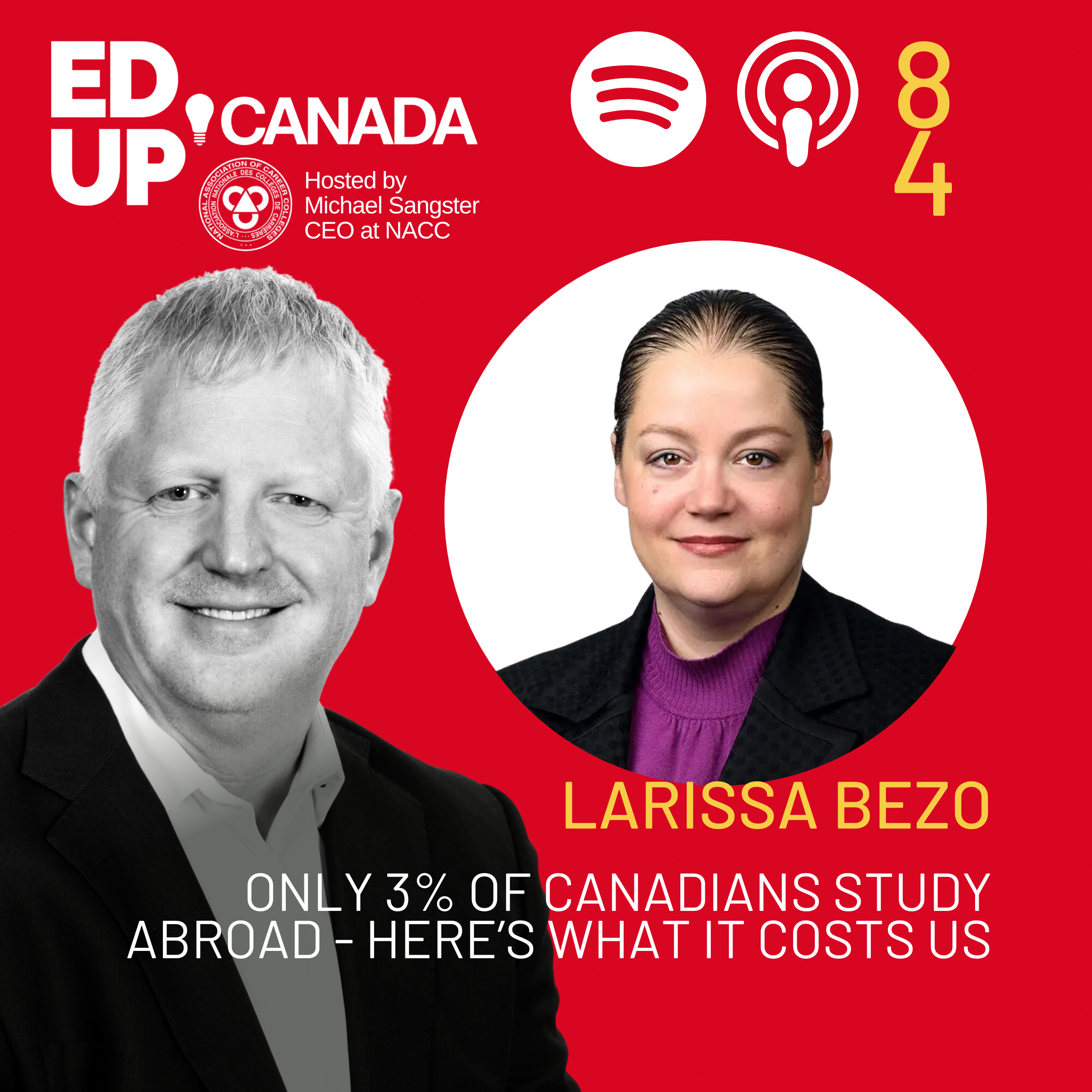 Episode #84: "Only 3% of Canadians Study Abroad — Here's What It Costs Us” with Larissa Bezo