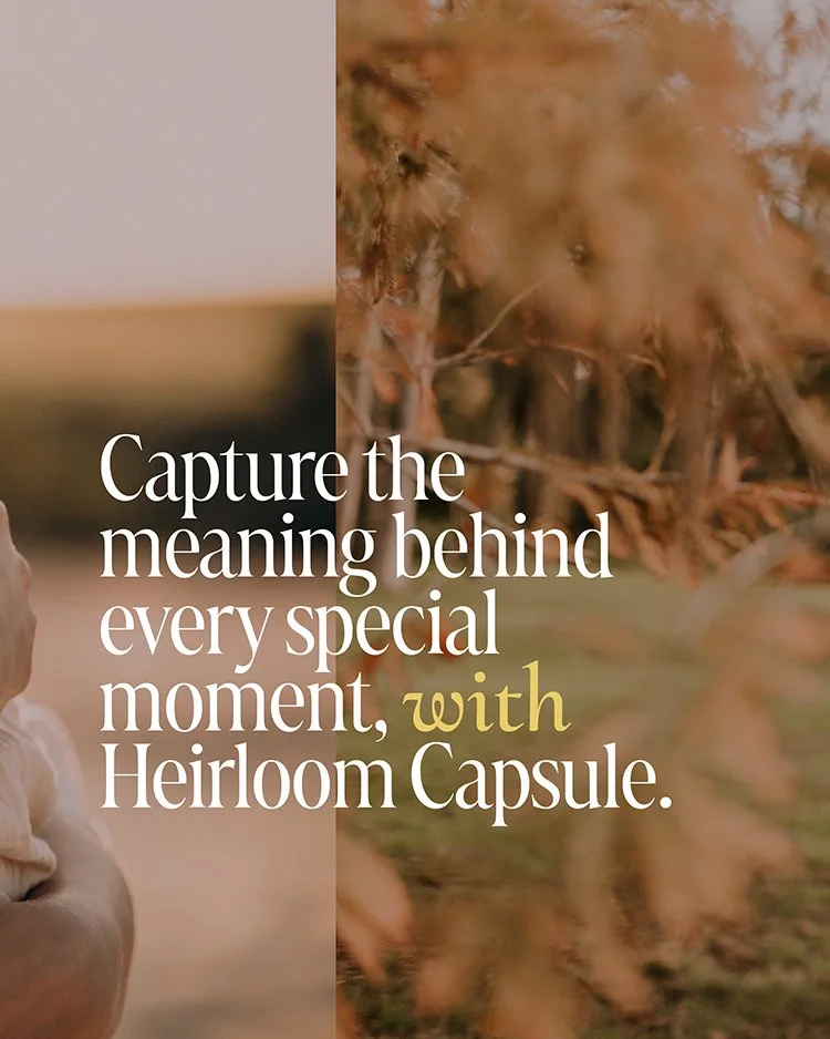 A promotional image for Heirloom Capsule with a background of autumn leaves and a person holding a baby.