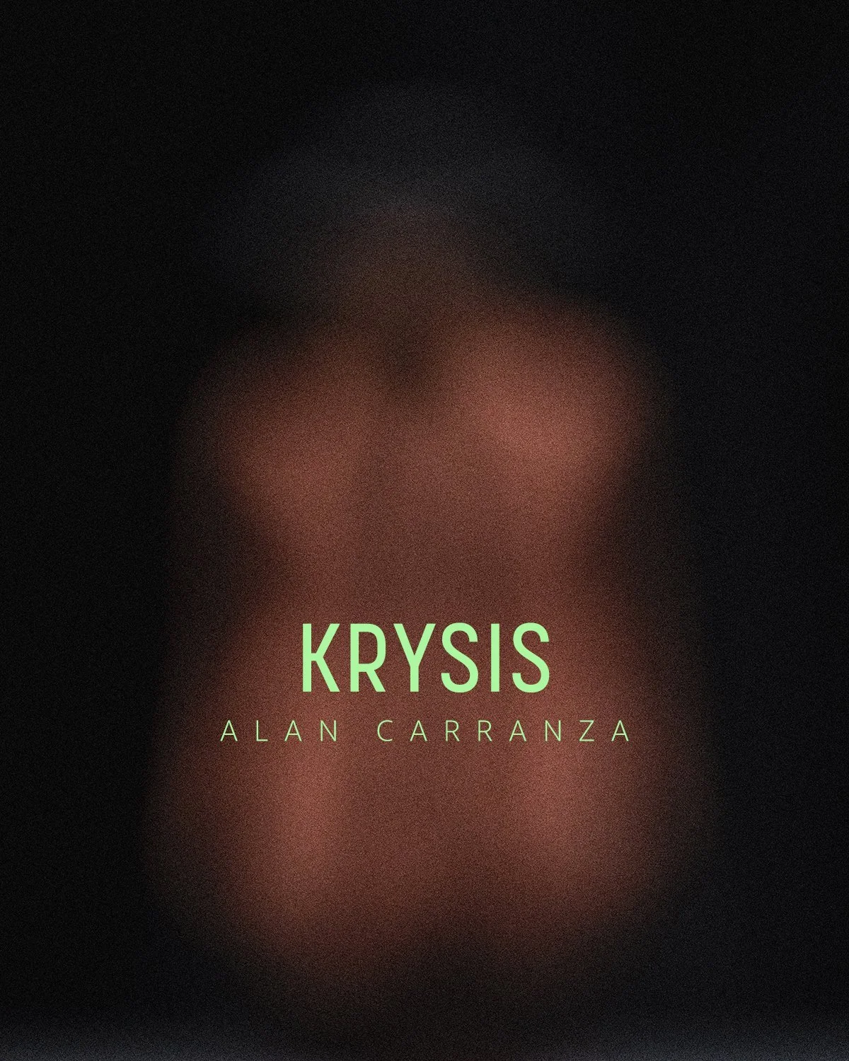 Portada del libro 'Krysis' de Alan Carranza con fondo difuso y texto en color verde que dice 'Krysis' y 'Alan Carranza'.