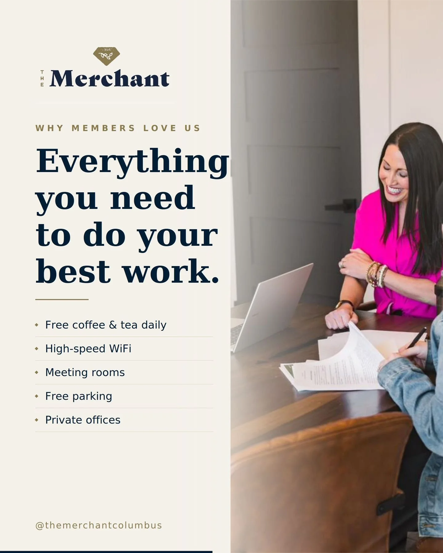 A great workspace should make your day easier, not harder. At The Merchant, members enjoy complimentary coffee &amp; tea, high-speed WiFi, meeting rooms, color printing, and free parking &mdash; all included. Whether you're looking for a flexible cow