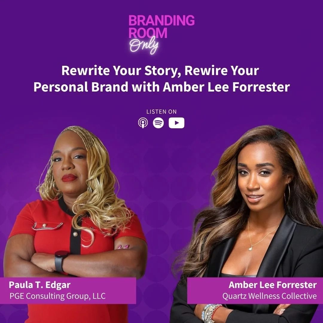 Rewrite Your Story, Rewire Your Personal Brand with Amber Lee Forrester