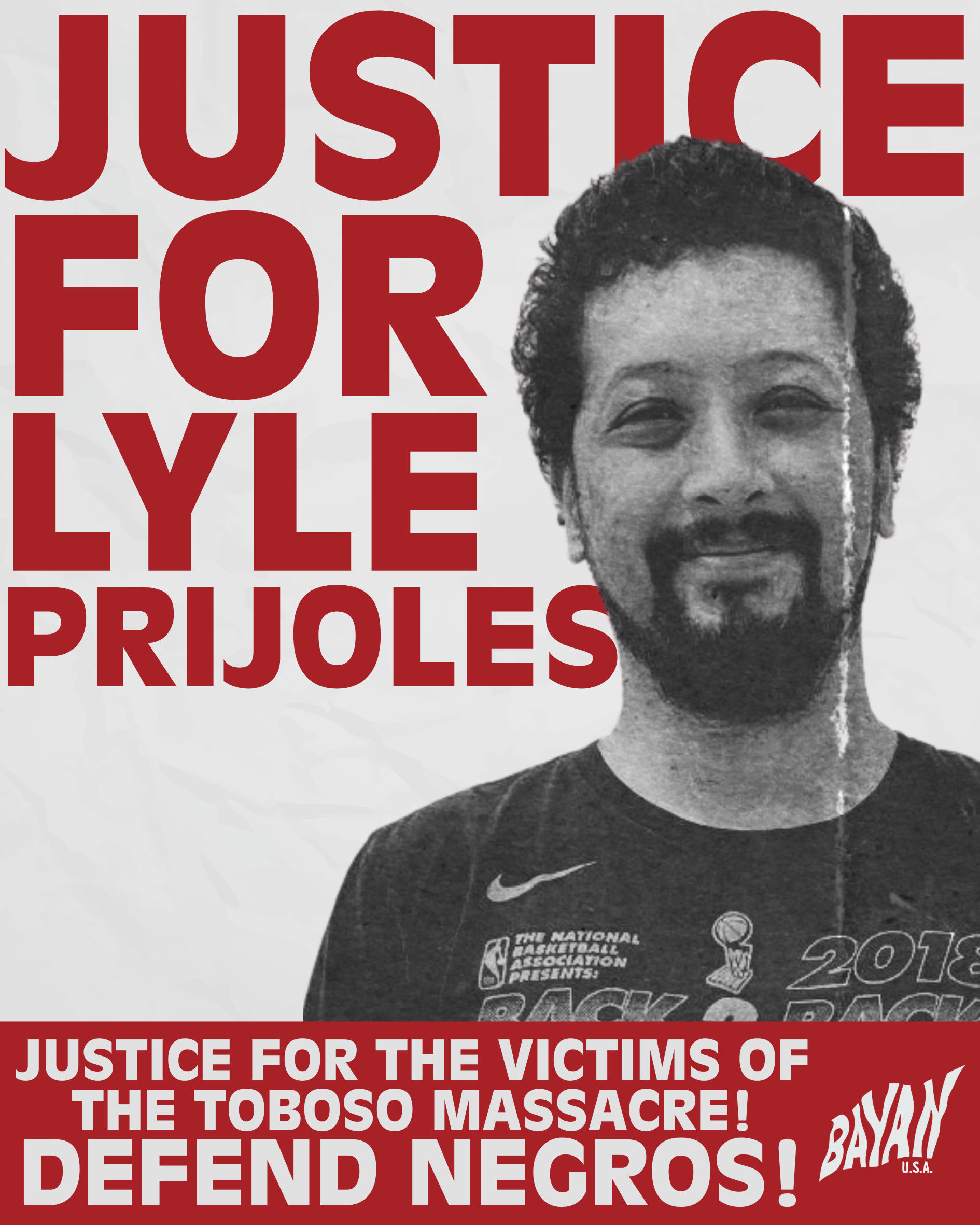 Justice for Lyle Prijoles! Justice for the victims of the Toboso massacre! Defend Negros!