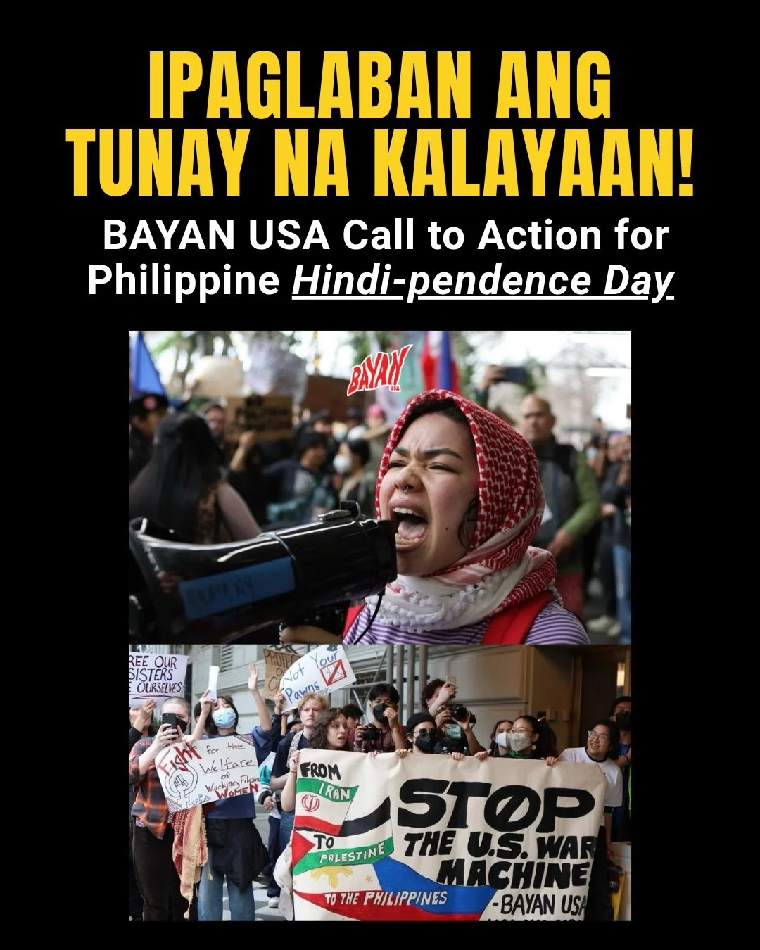 🗣️Ipaglaban ang Tunay na Kalayaan! BAYAN USA Call to Action for Philippine Hindi-pendence Day

🔻June 12 marks the day that the Philippines won independence from Spanish colonizers after 300 years under their rule and plunder. Today, 128 years later