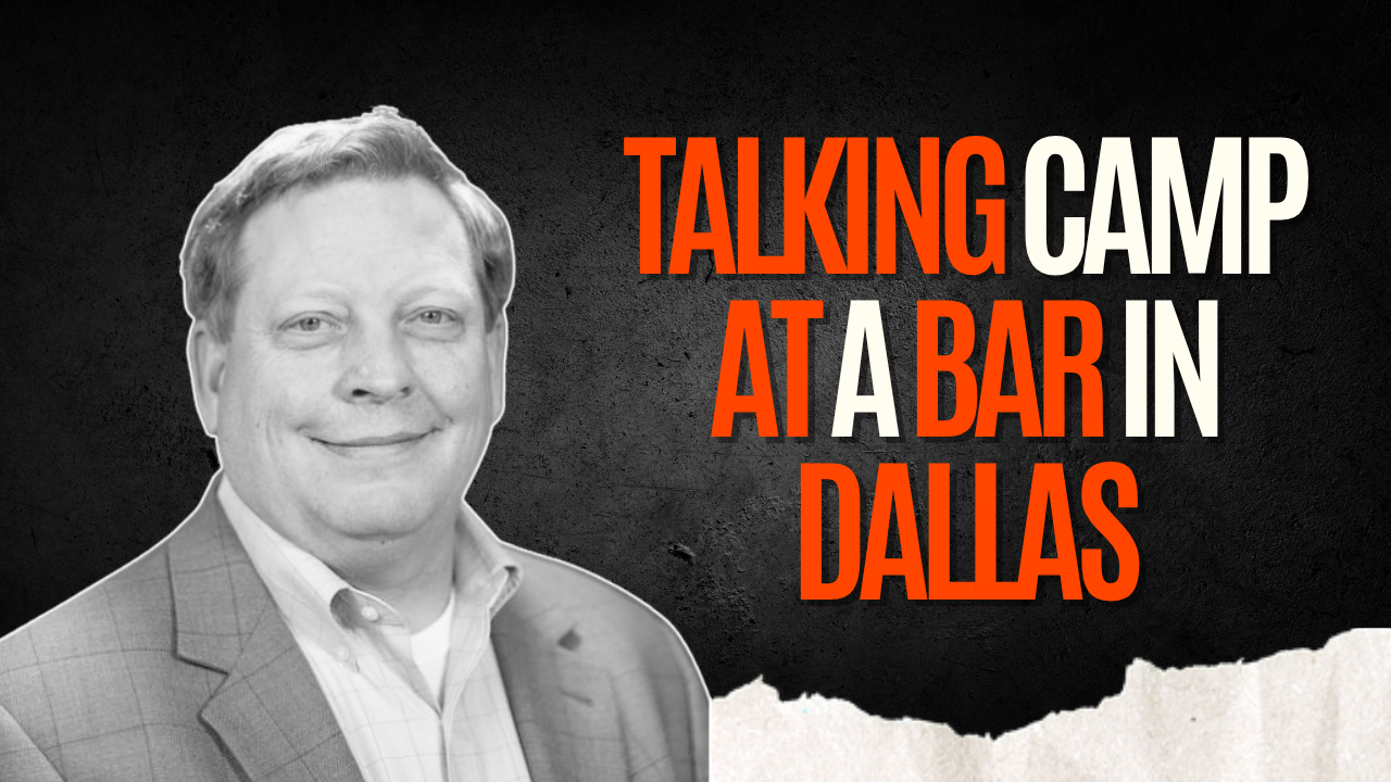 Talking camp at a bar in Dallas