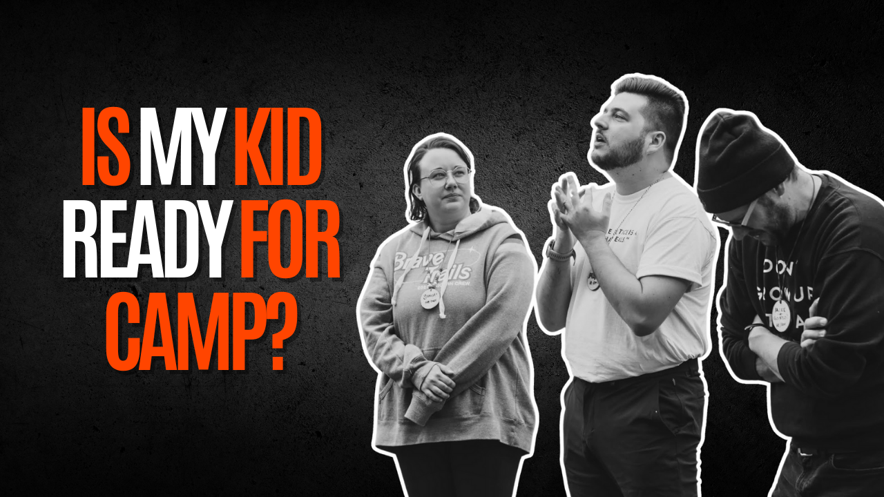 Is my kid ready for camp?