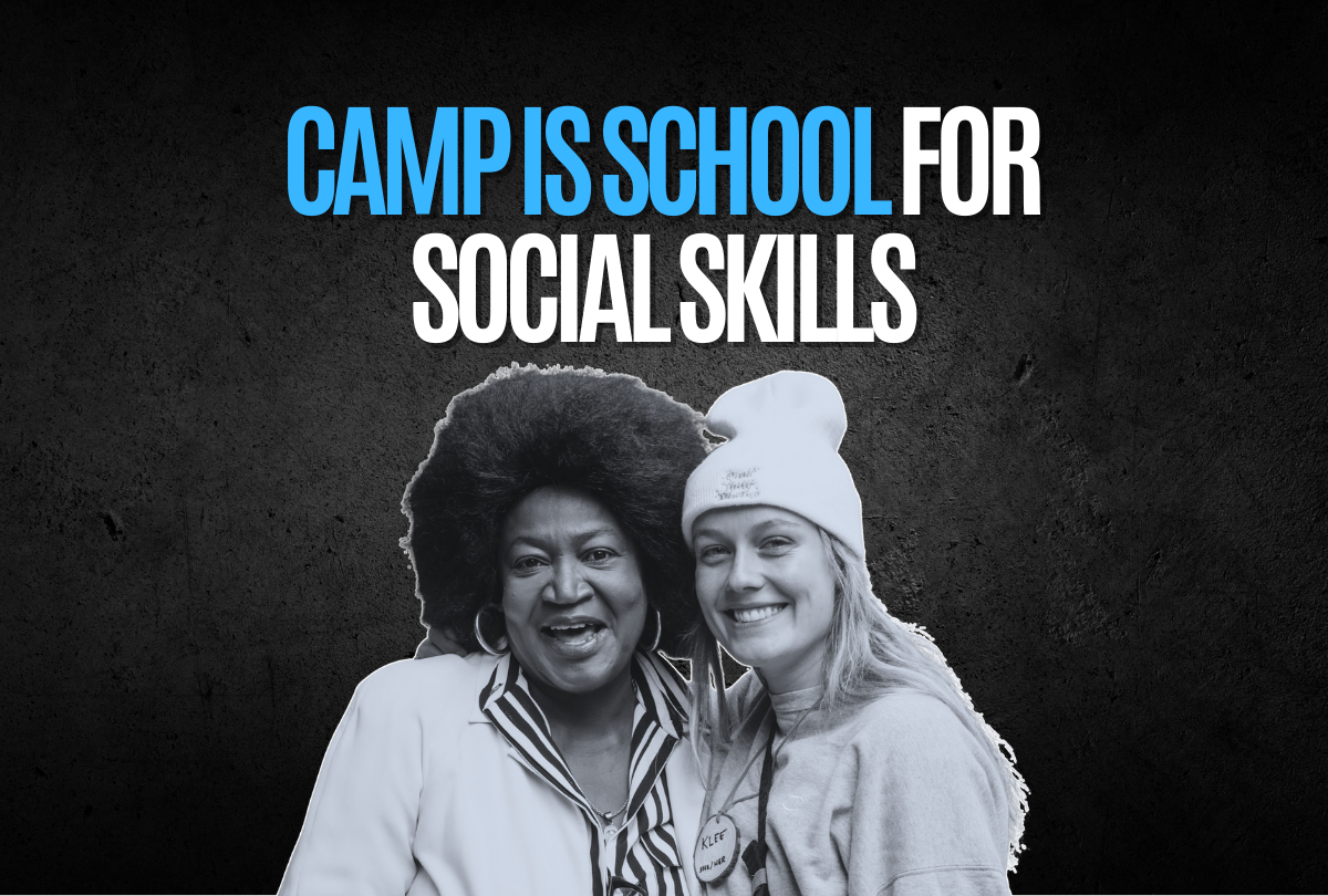 Camp is school for social skills