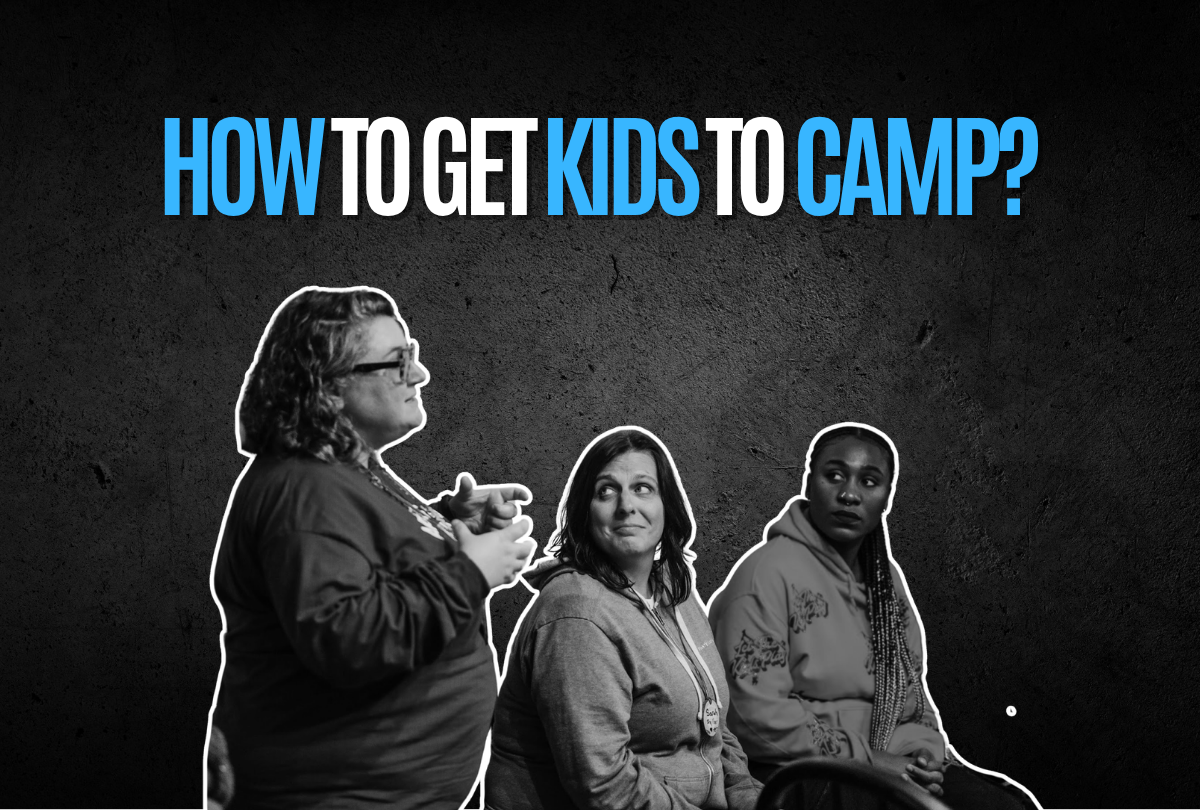 How to get kids to camp?