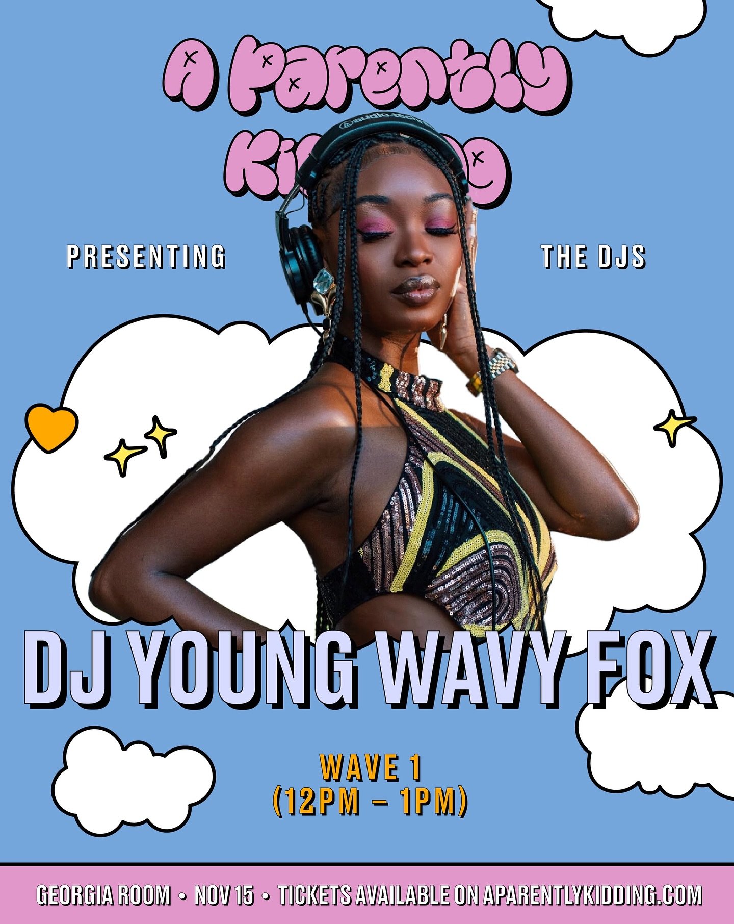 Get your tickets to WAVE 1 (11am to 1pm) to see beautiful Mother and DJ @youngwavyfox! 

📆Saturday, November 15th
@georgiaroomnyc 

🎟️TICKET LINK IN BIO

⏰SELECT PREFERRED TIME FRAME:
WAVE 1: @youngwavyfox and @vashtie 
WAVE 2: @niks.nyc and @vasht