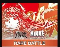 Union Arena Goddess of Victory NIKKE Rare Battle