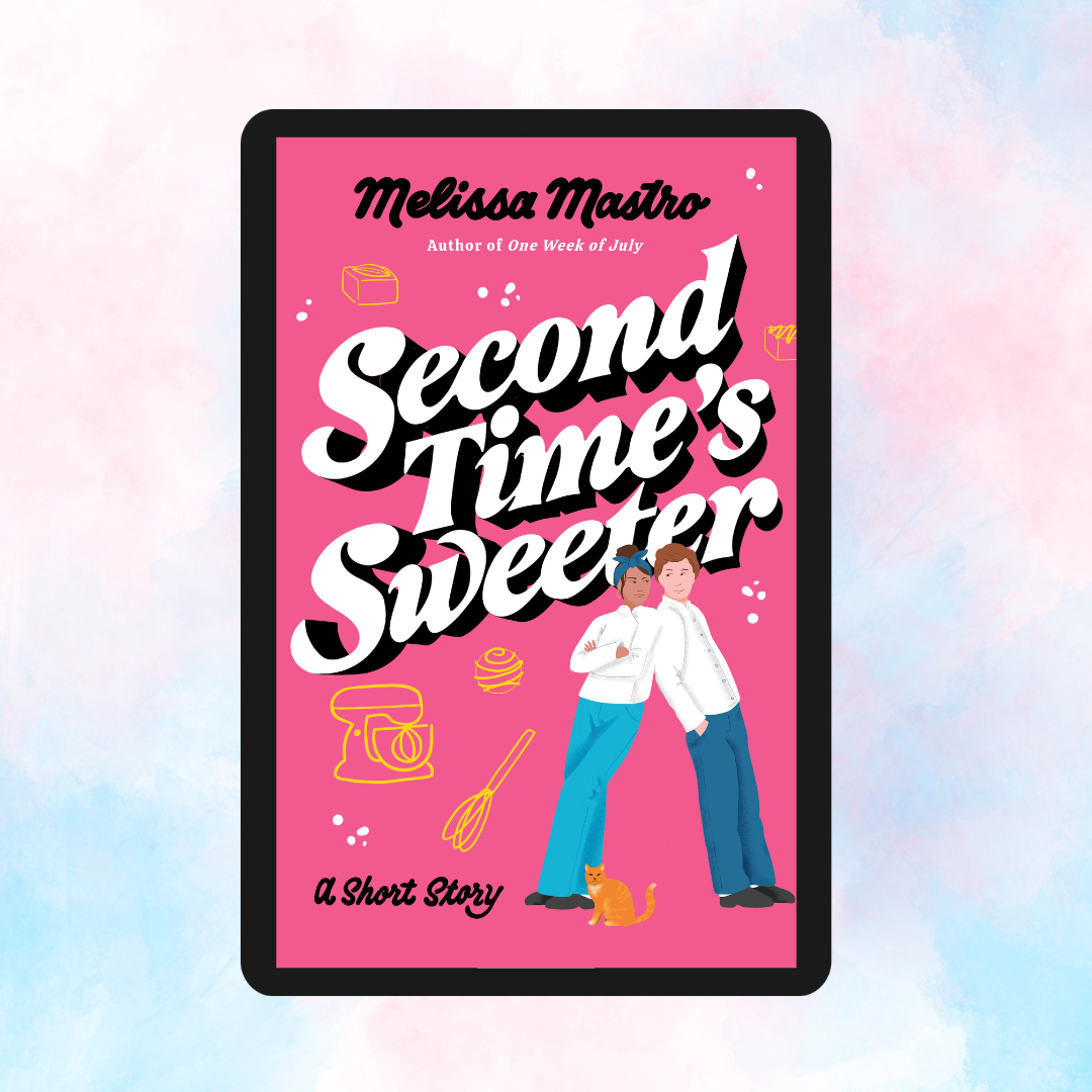 Second Time's Sweeter: A Short Story (Ebook)