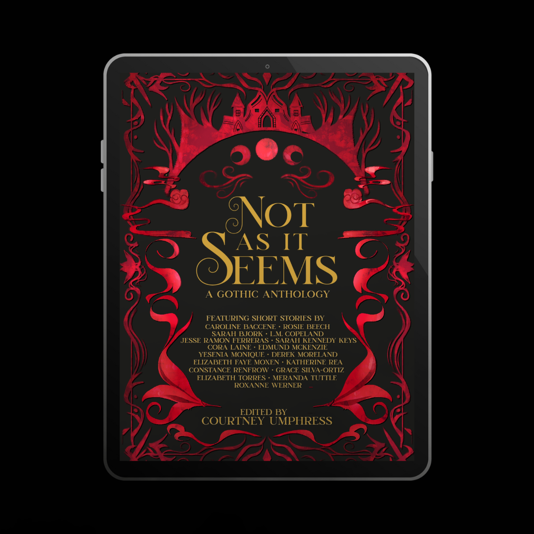 Not As It Seems: A Gothic Anthology (Ebook)