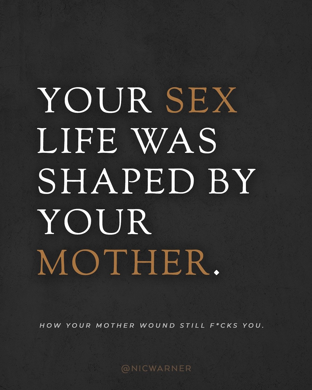 Your nervous system was shaped by your earliest attachments.

So for many men, the mother is the deepest imprint of the feminine they will experience. How she loved you, responded, handled her emotions, gave space... or didn&rsquo;t, helped wire your