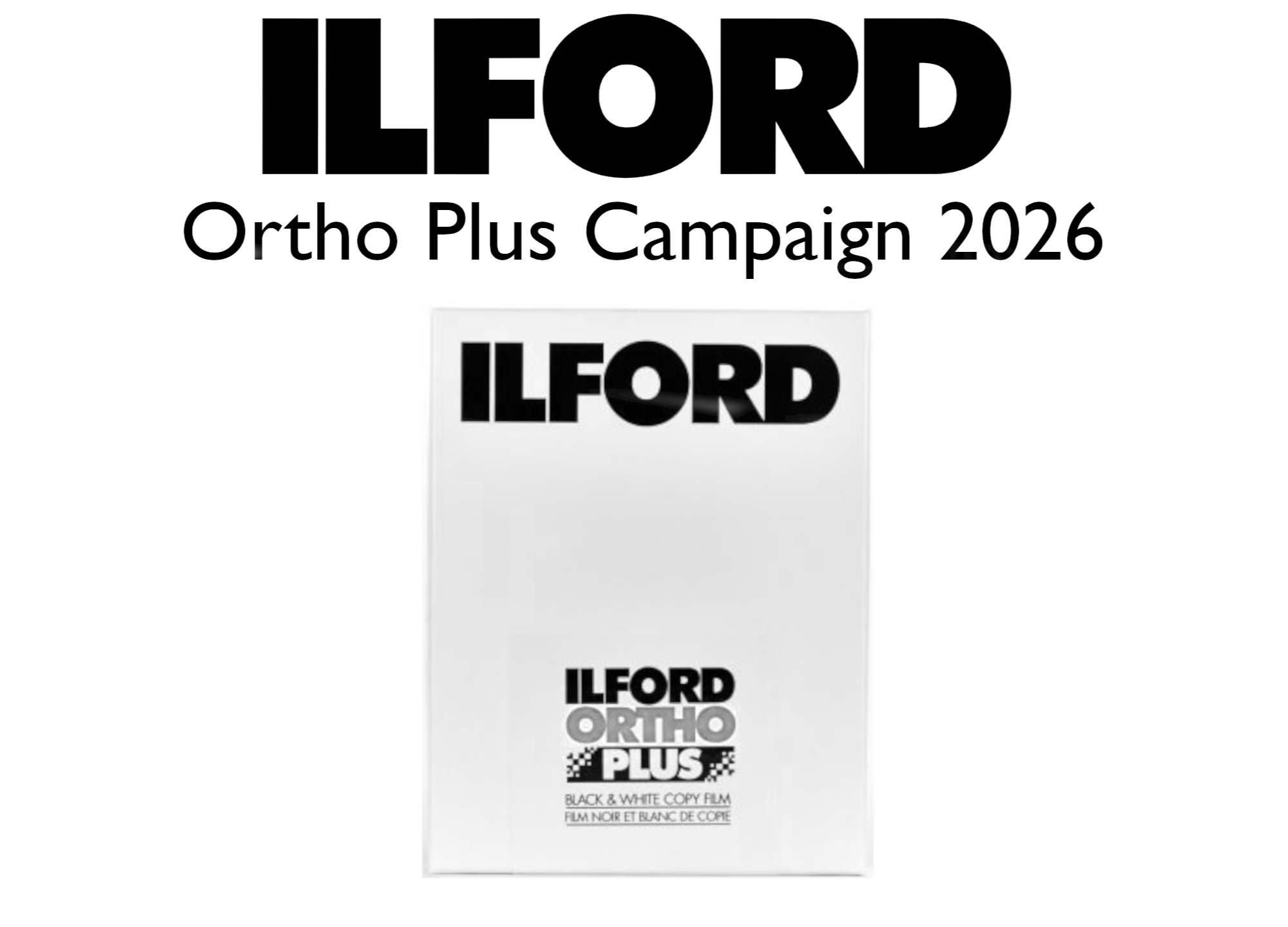 CLOSED - ILFORD Ortho Plus 2026