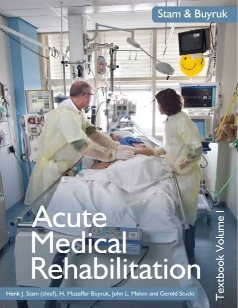 Acute Medical Rehabilitation Textbook