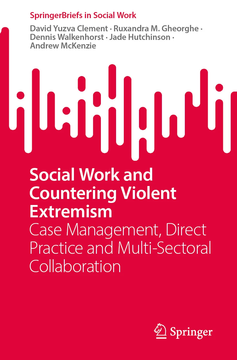 New Book Release: Social Work and Countering Violent Extremism