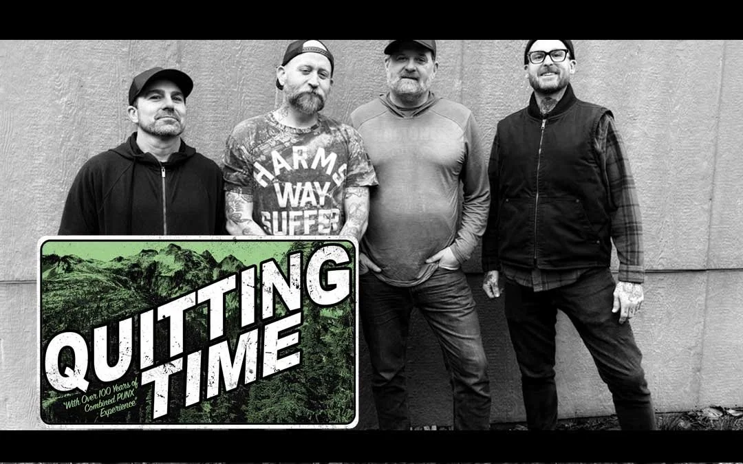 Four men standing against a wall, with a graphic overlay promoting 'Quitting Time' and a subtitle mentioning 'Over 100 Years of Combined Punk Experience'.
