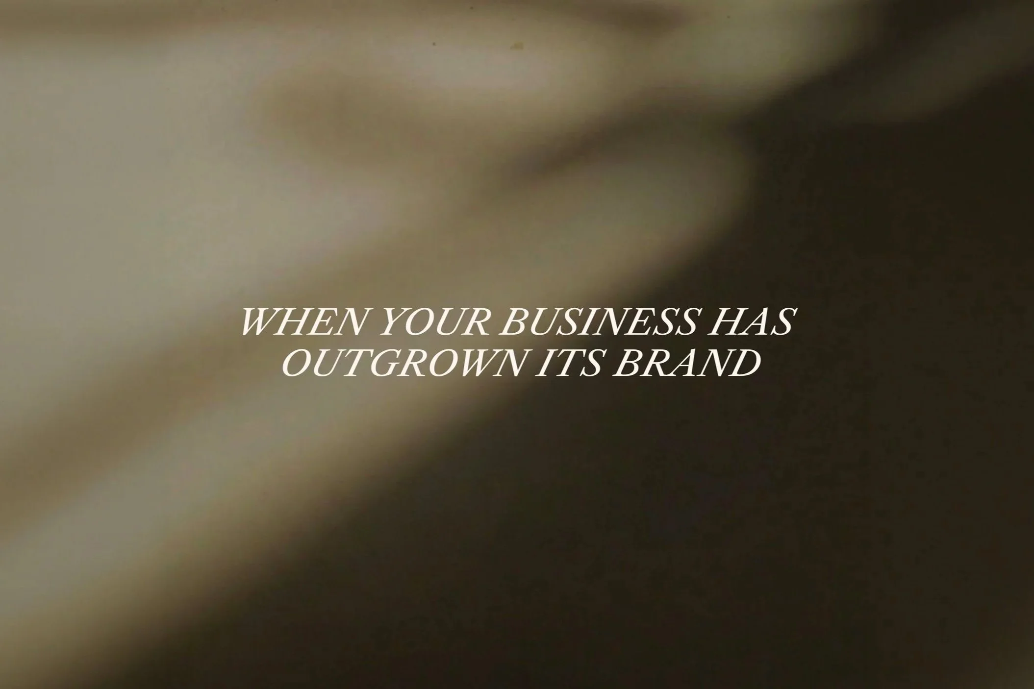 WHEN YOUR BUSINESS HAS OUTGROWN ITS BRAND: THE COMMERCIAL CASE FOR REBRANDING AT THE RIGHT LEVEL