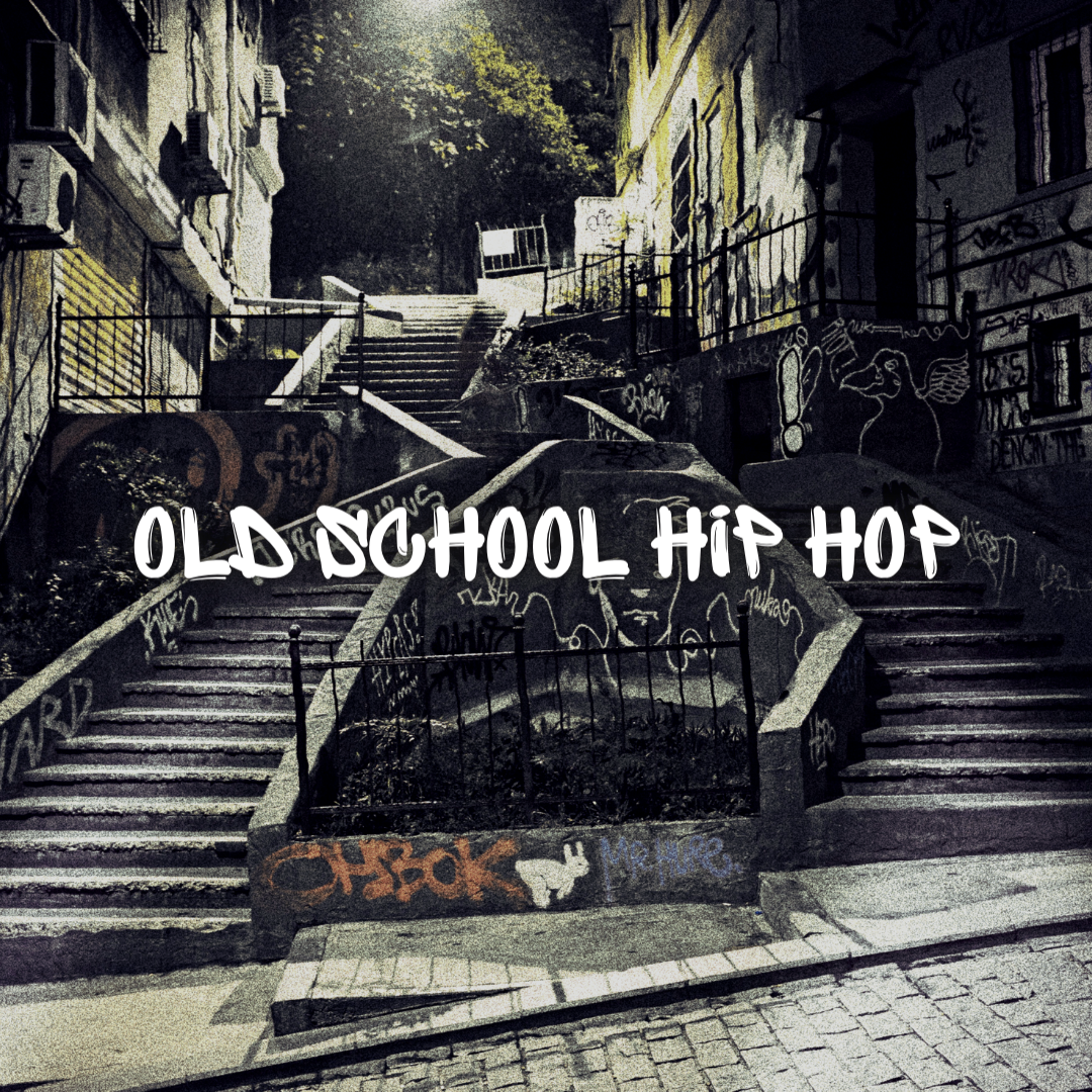 Old School Hip Hop