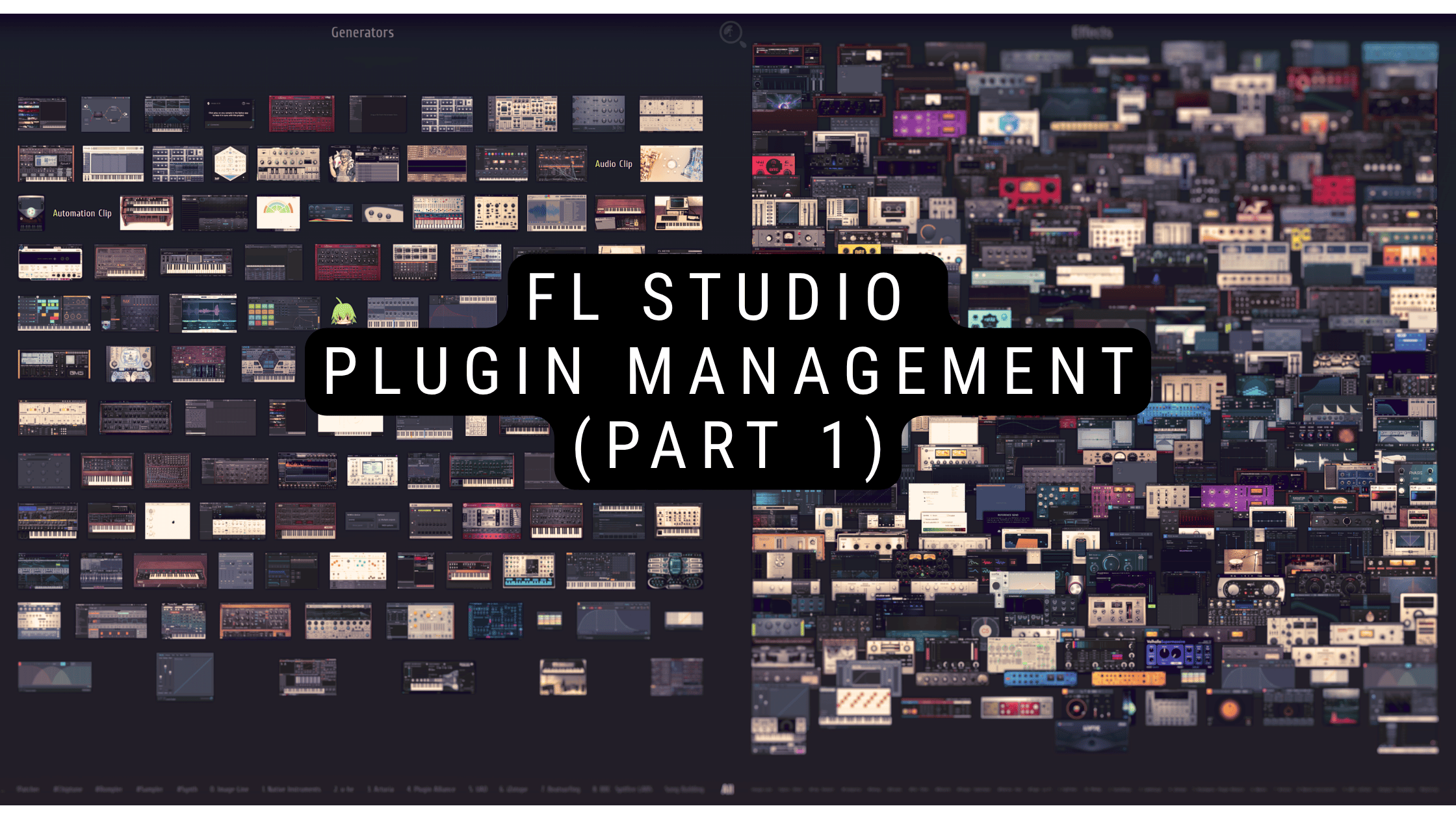FL Studio Plugin Management Part 1