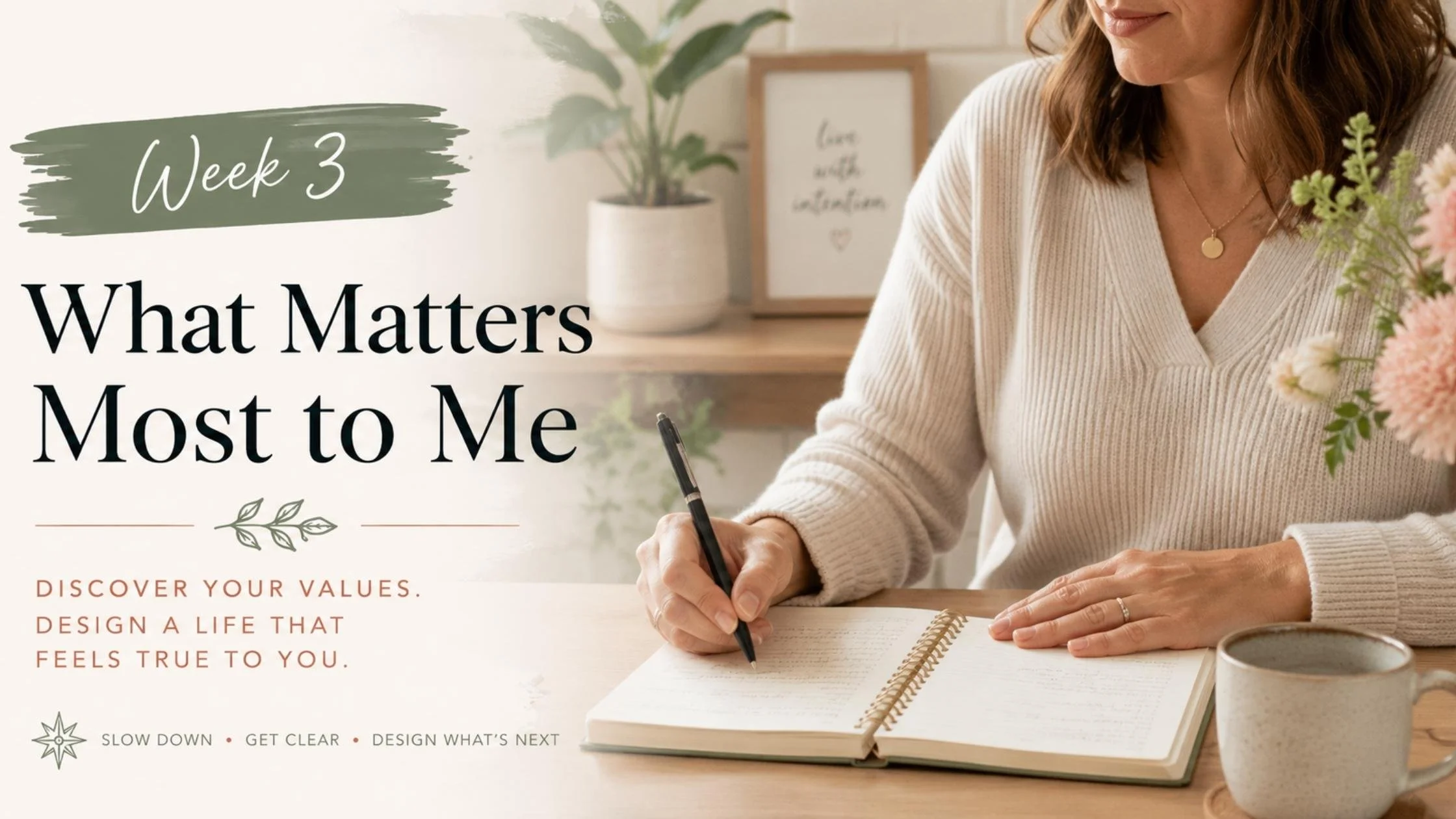 What Matters Most to Me: discover your values