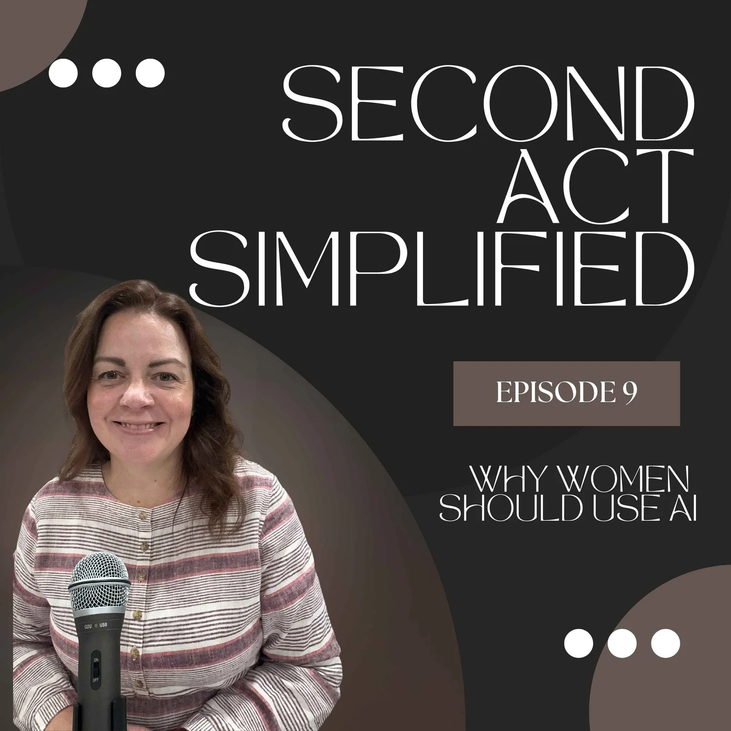 9: Don’t Get Left Behind | AI for Women 40+ episode artwork