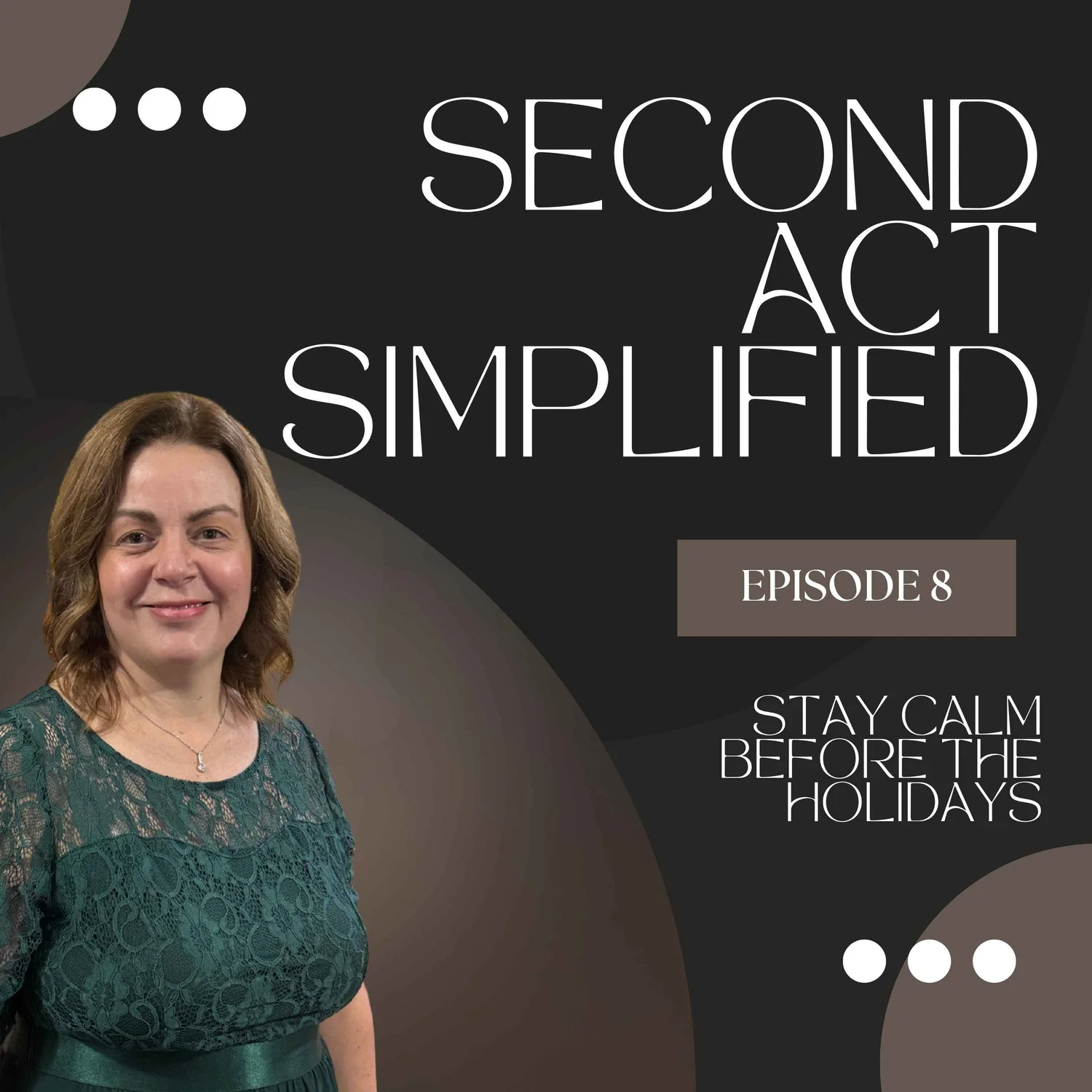 8: How to Stay Calm and in Control Before the Holidays episode artwork