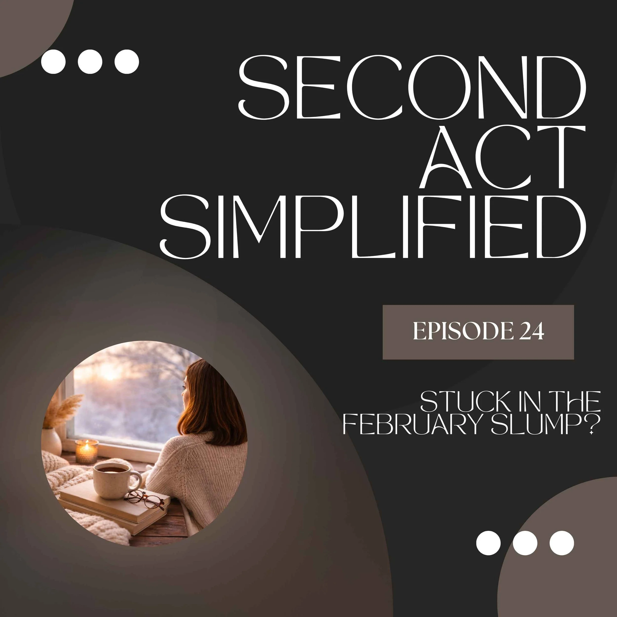 24. The February Slump Is Normal. Quitting Doesn’t Have to Be.