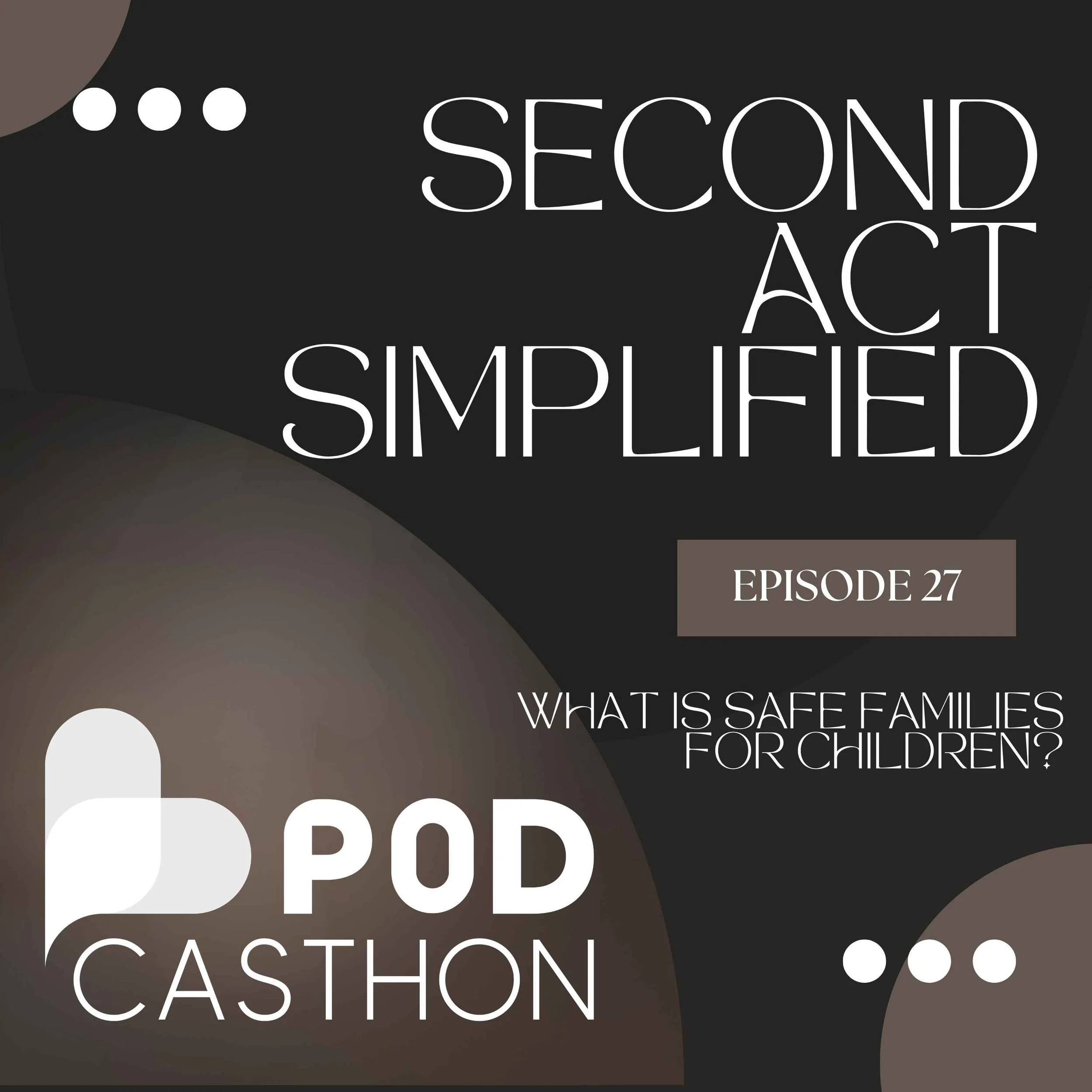 27. How Safe Families for Children Helps Parents in Crisis (And How You Can Get Involved)