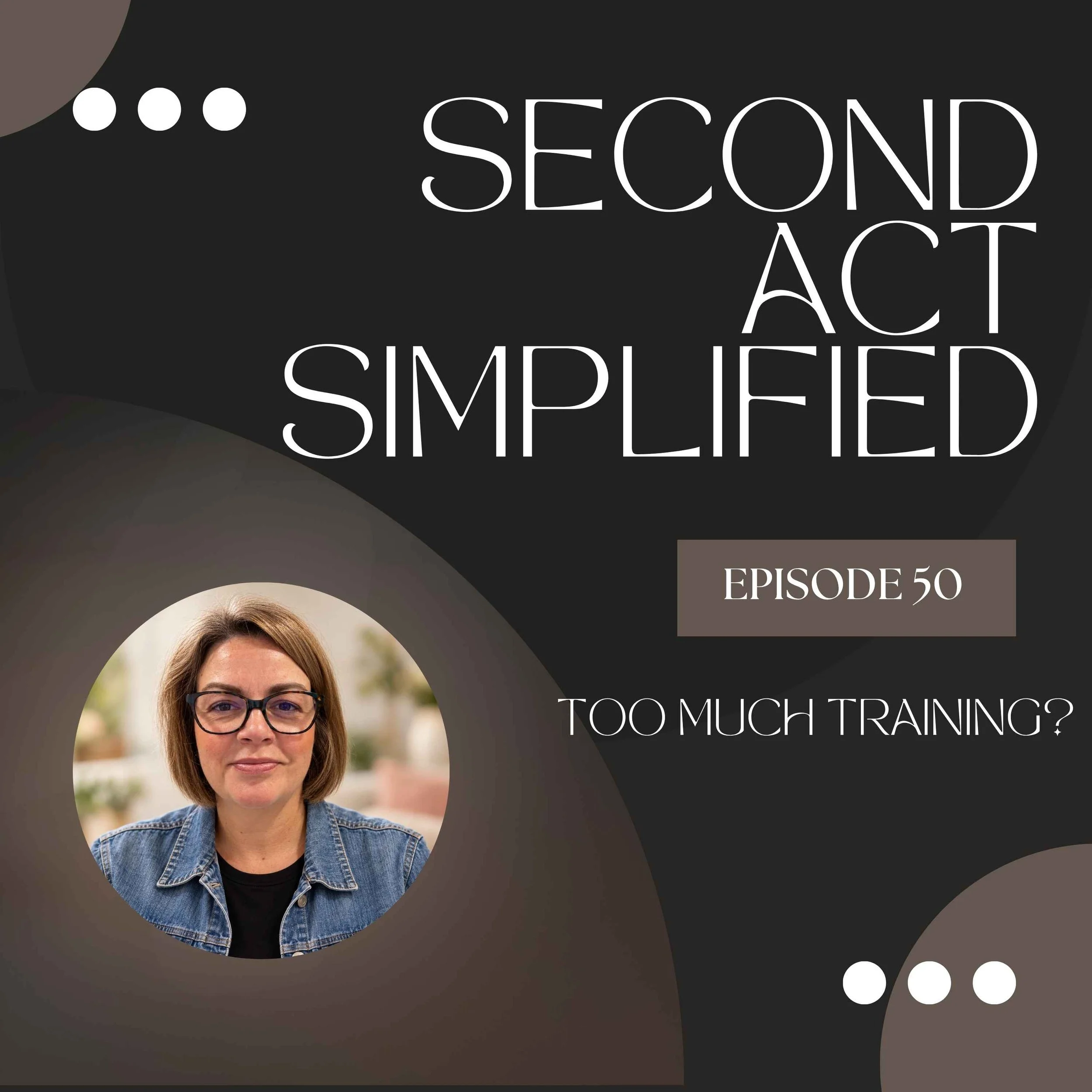 50. Are You Taking Too Many Courses to Start Something New?