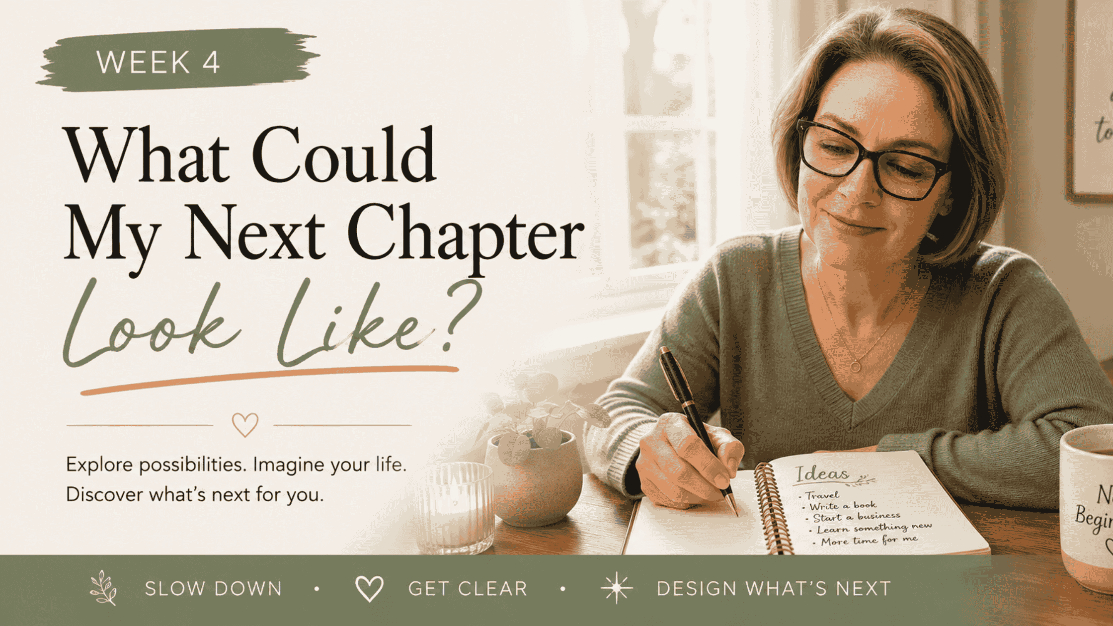 What Can My Next Chapter Look Like