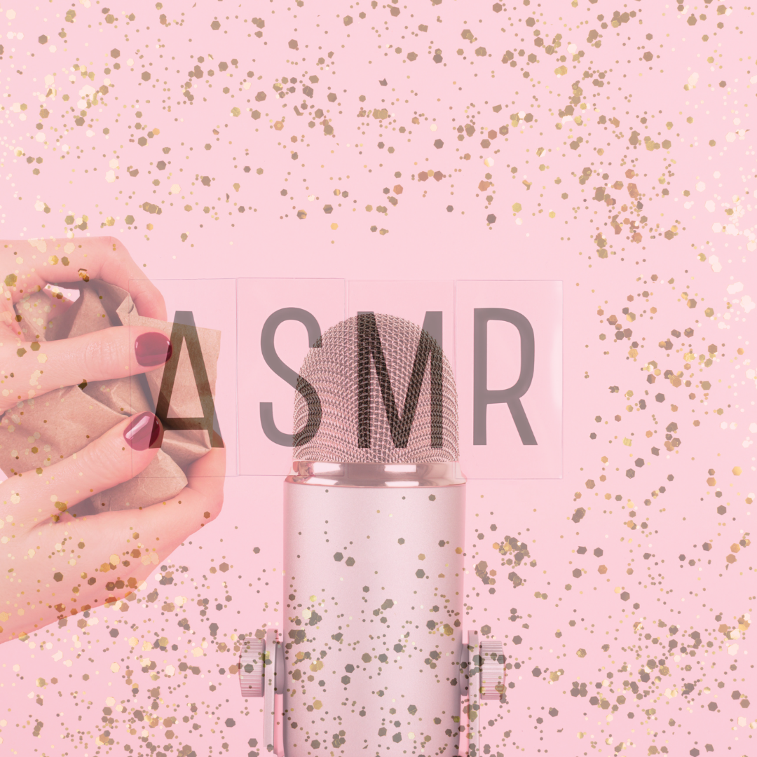 Exploring the Soothing World of ASMR - Our Daily Lifestyles