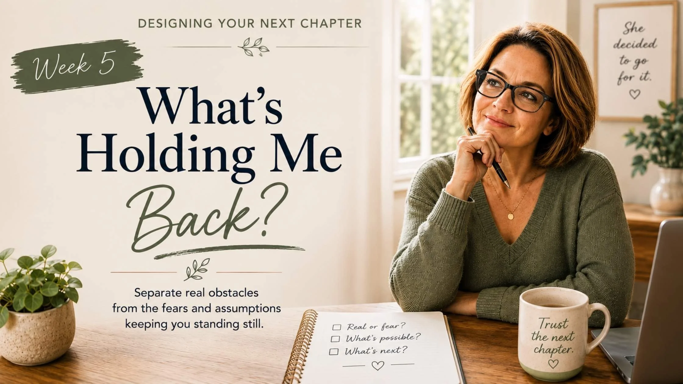 What's Holding Me Back?