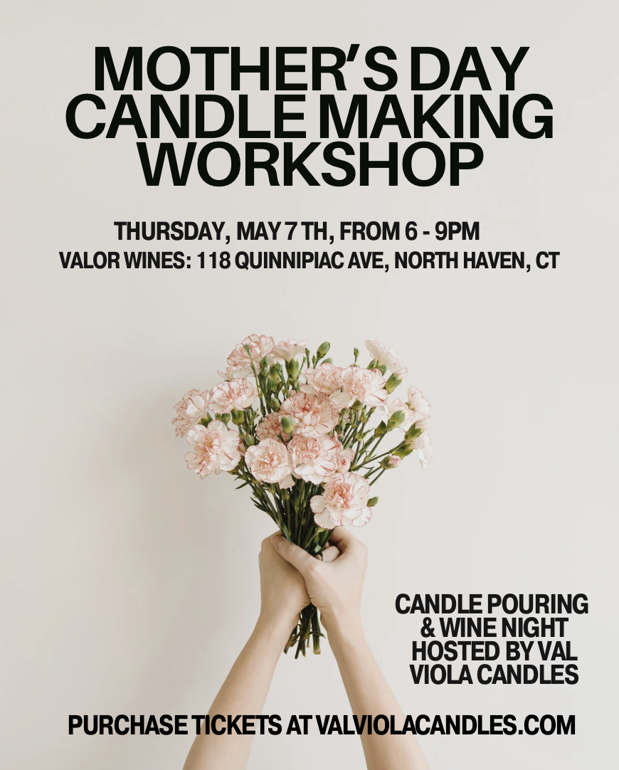 Mother's Day Candle Workshop: Valor Wines