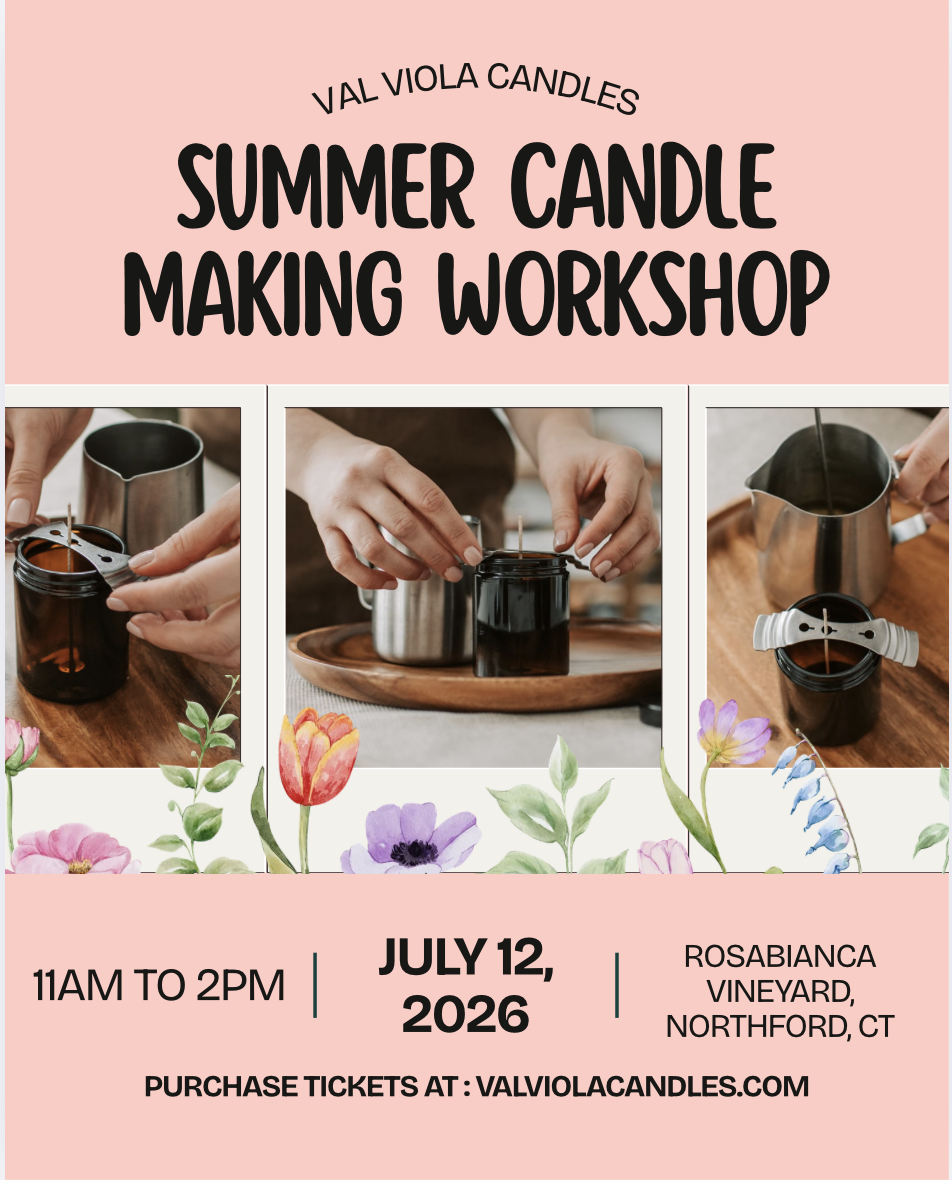 Summer Candle Making Workshop 💕✨ Rosabianca Vineyards: July 12th