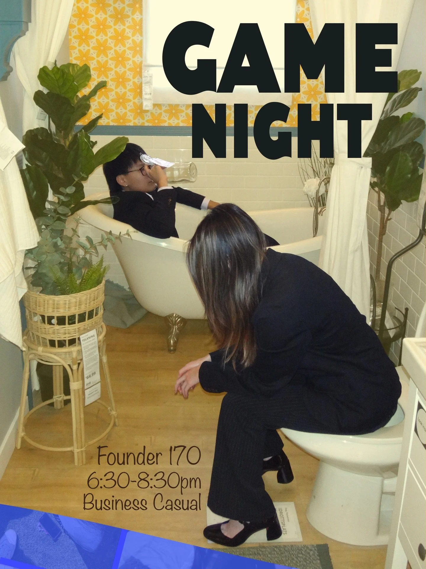 **Please bring laptops to rush!

🎮GAME NIGHT🎮

Come team up with our actives for our game night event! Pull up to get to know our members in a more casual and fun environment. See you guys there!

📍FNDR 170
⏱️6:30-8:30pm
👕Business Casual