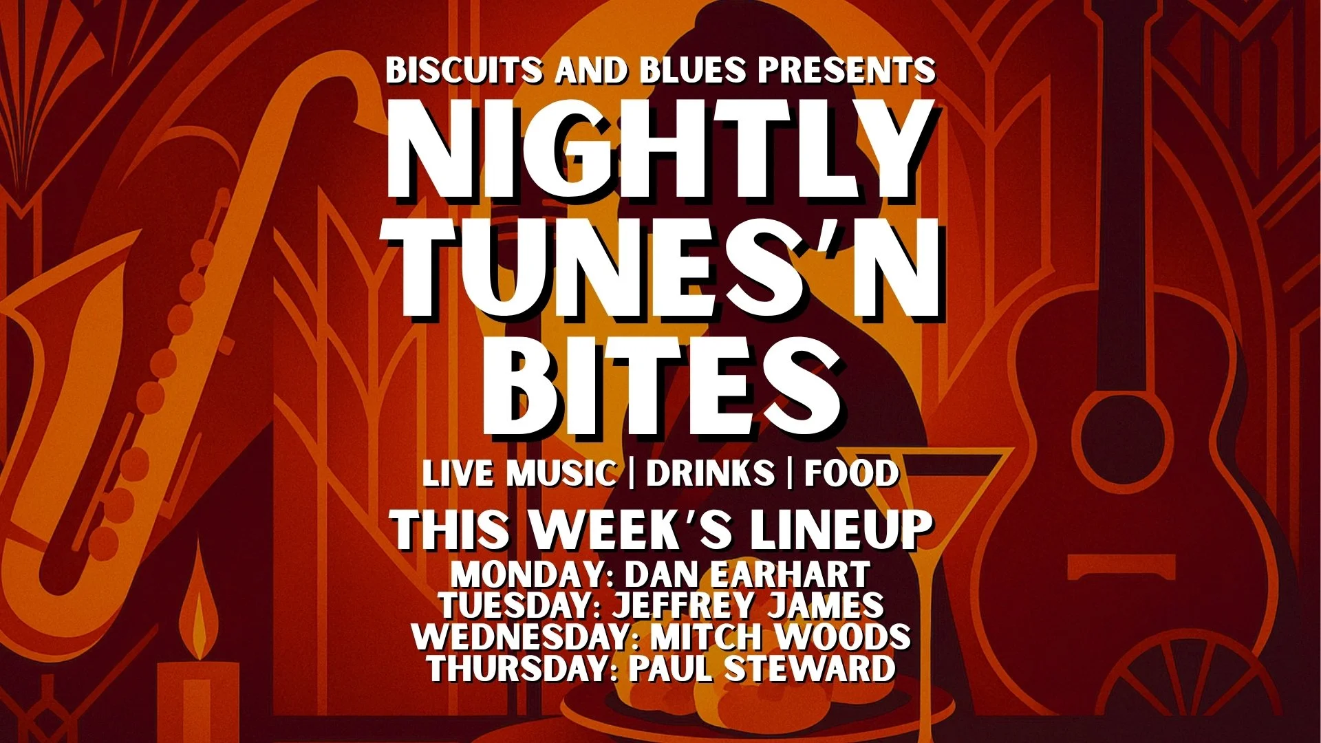 Nightly tunes’n bites ($5 entry)