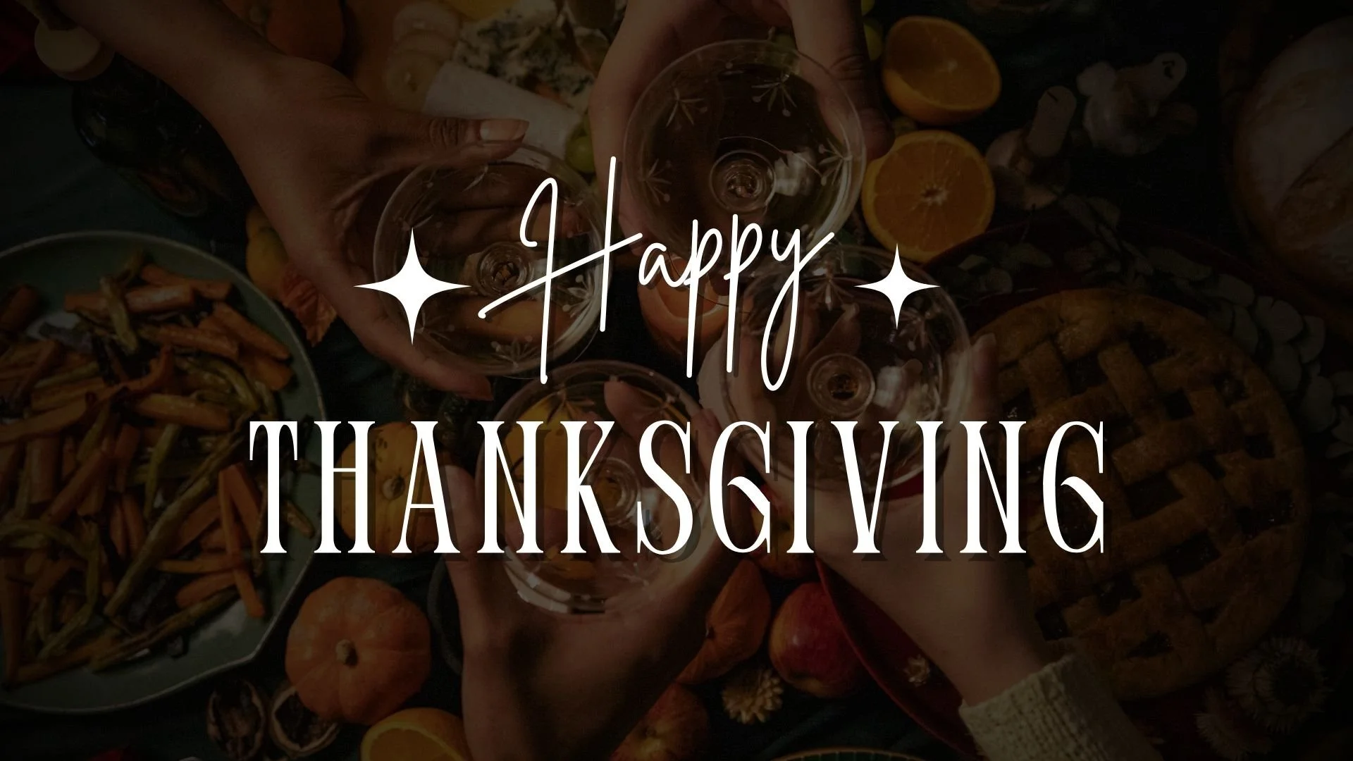 Closed for Thanksgiving — See You Tomorrow!