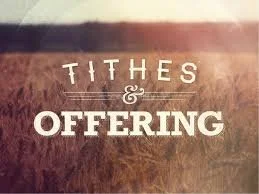 Sign with the words 'TITHES & OFFERING' printed on it.