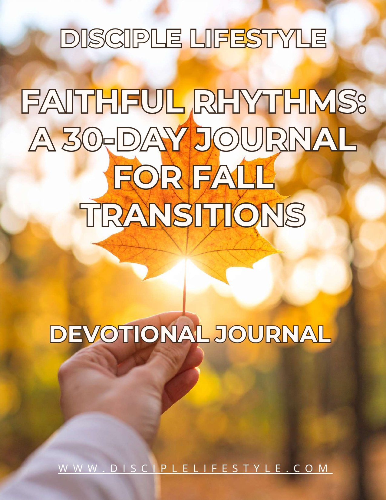 Devotional Journal - Faithful Rhythms A 30-Day Journal for Fall Transitions (1)_compressed_page-0001.jpg