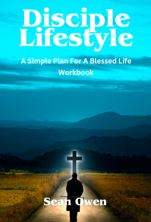 Book cover for "Disciple Lifestyle" featuring a person kneeling in a field at sunset with a cross in the background, mountains in the distance, and the title and author's name, Sean Owen, displayed prominently.
