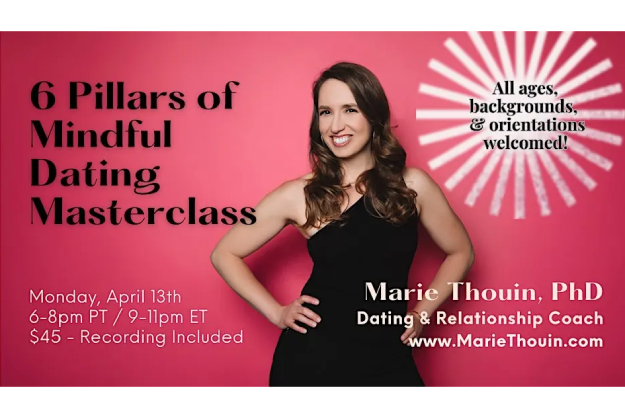 6 Pillars of Mindful Dating Masterclass (ONLINE)