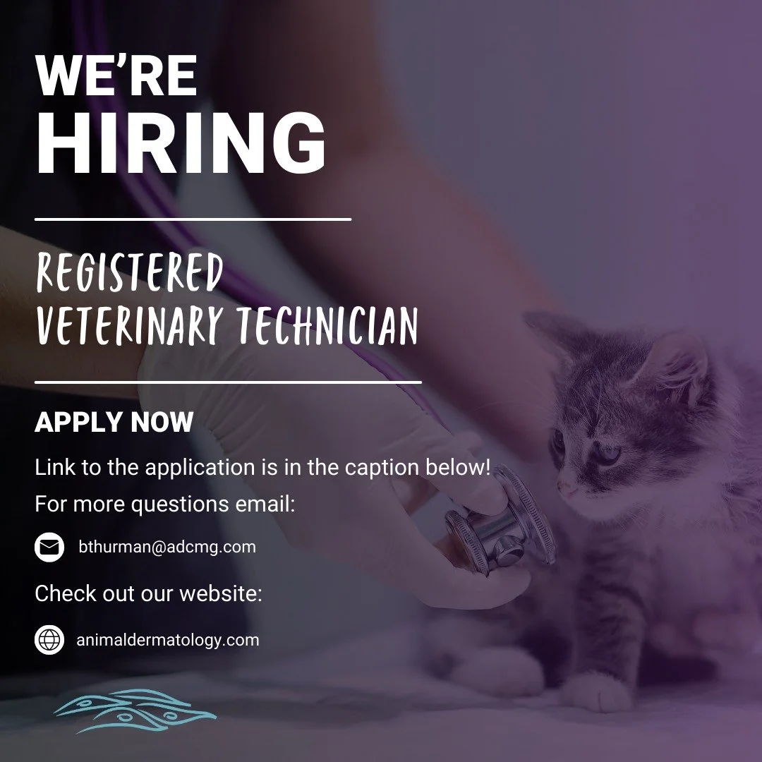Job Advertisement (Animal Dermatology Clinic - San Diego & Animal Dermatology Group, INC.)