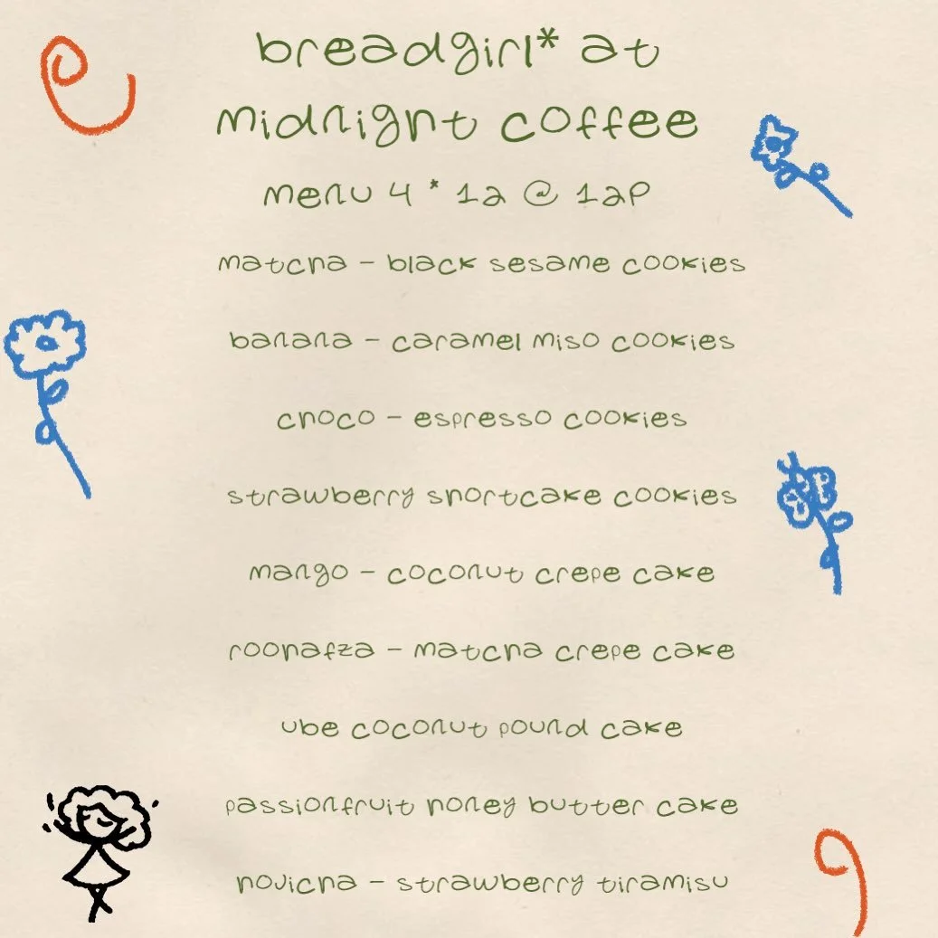 menu for this sunday ! +* &thinsp;
&thinsp;
* new roohafza - matcha crepe cake, mango - coconut crepe cake and hojicha - strawberry tiramisu :3 *&thinsp;
&thinsp;
trying to make some ube flan for you guys >.< &thinsp;
&thinsp;
++ flyer by @s1nq