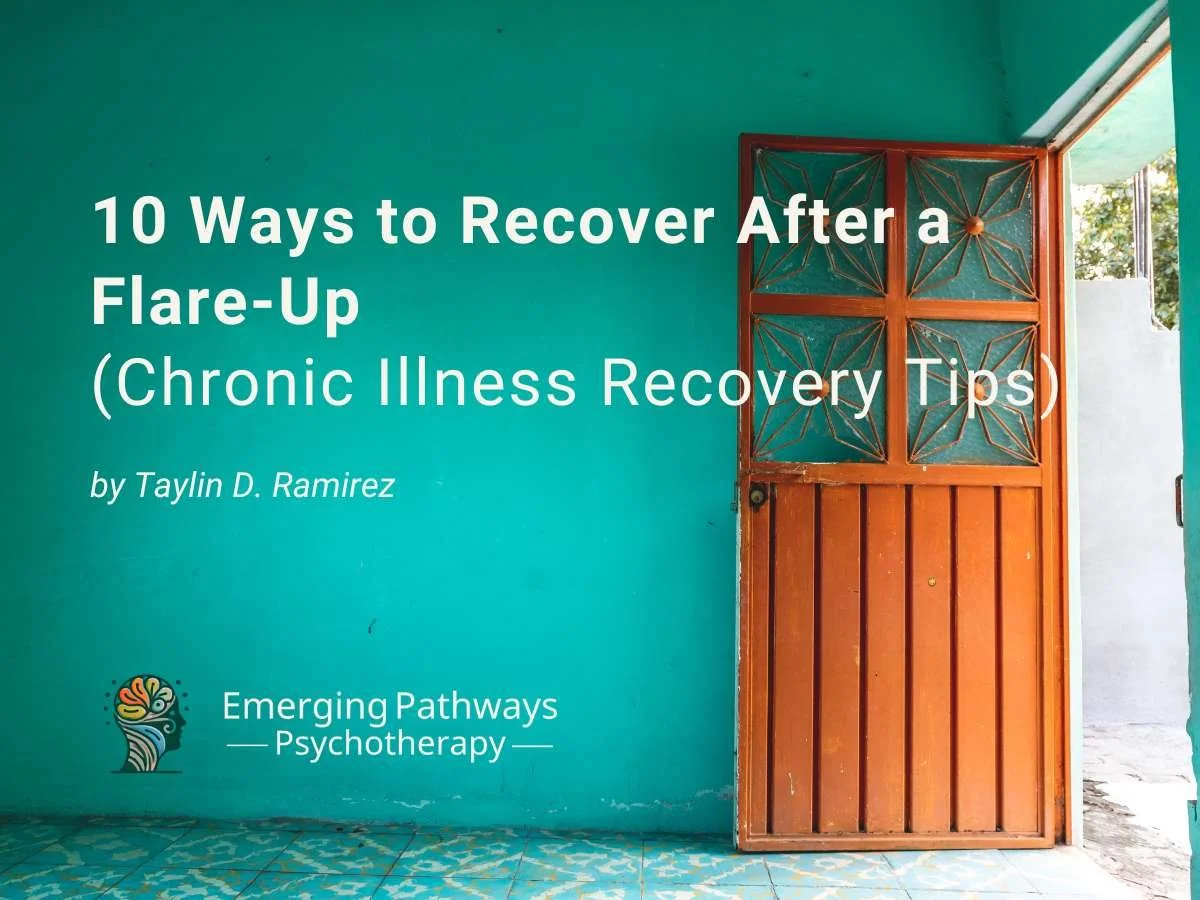 10 Ways to Recover After a Flare-Up (Chronic Illness Recovery Tips)