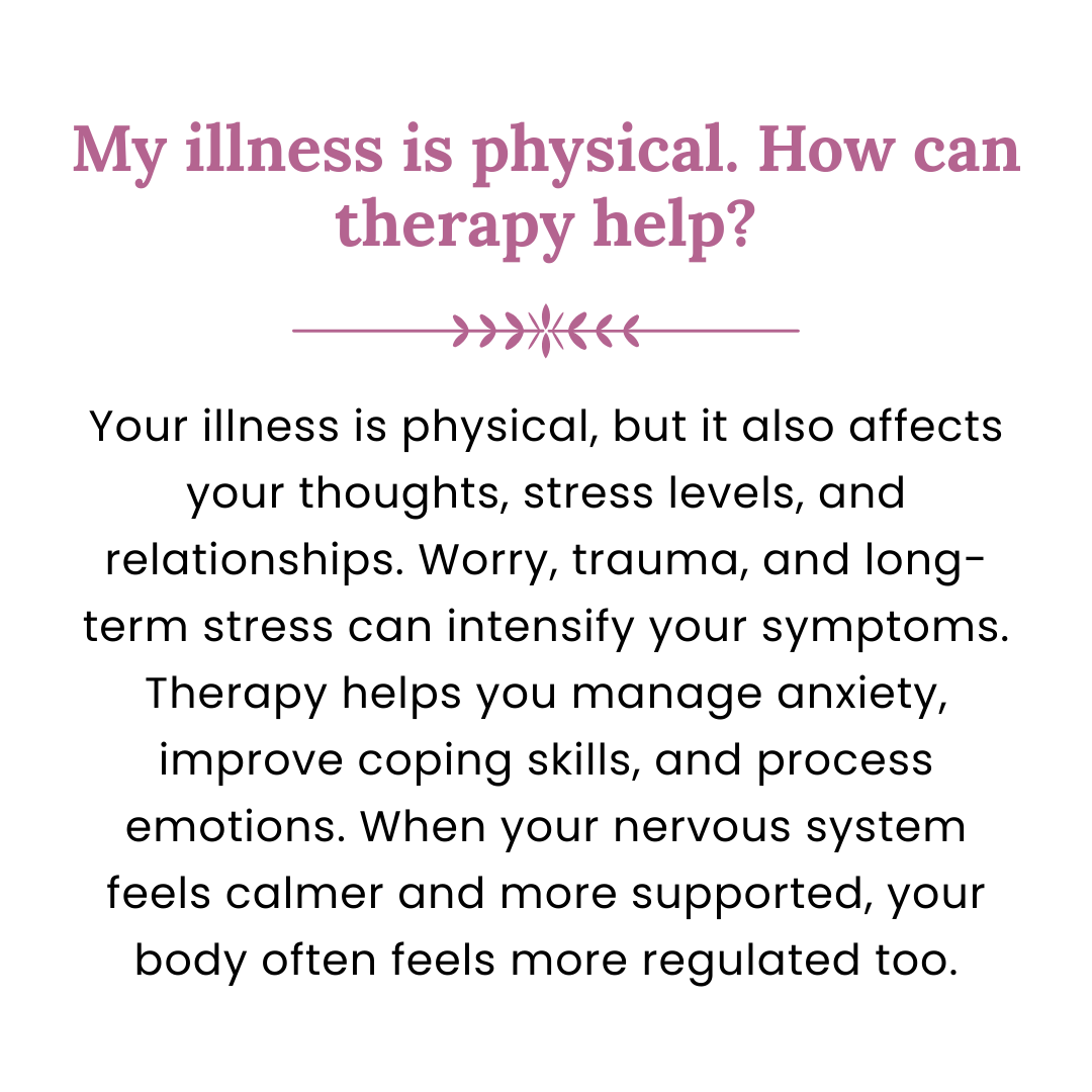 Thoughtful response to a question about how chronic illness therapy helps.