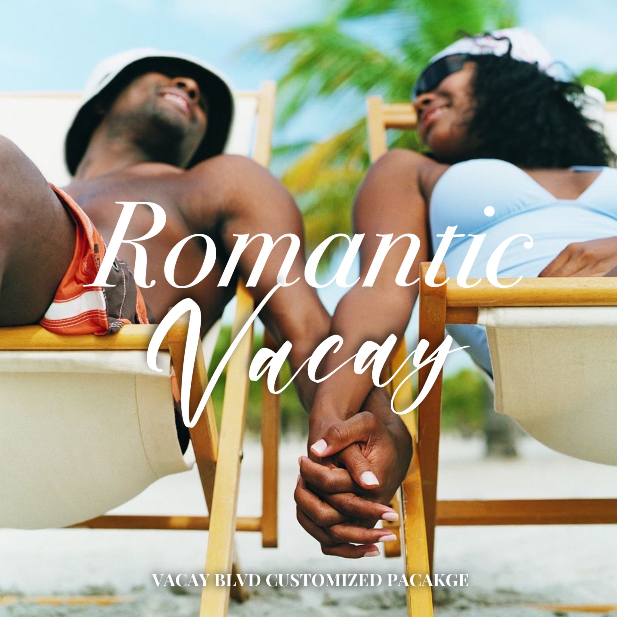 Romantic Vacay